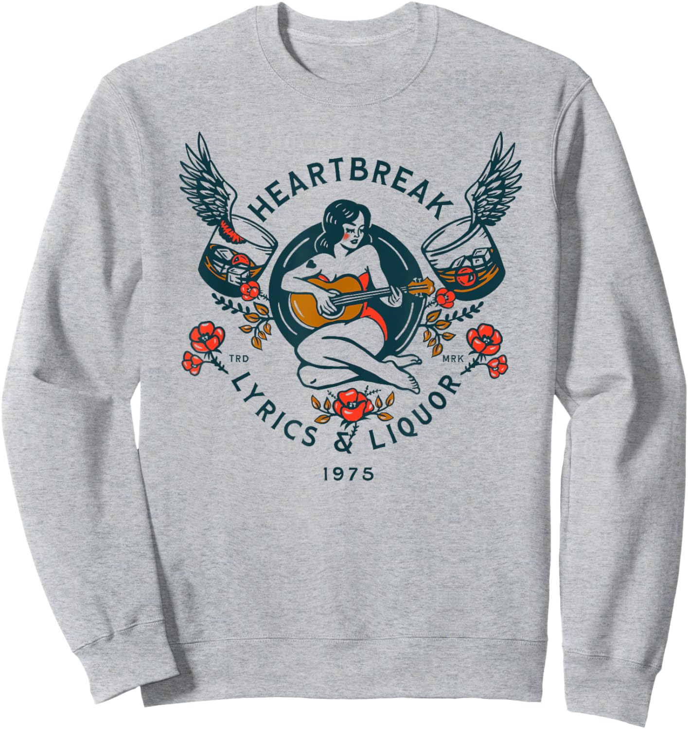 Heartbreak Lyrics & Liquor: Cool Live Music Lover Pin-Up Art Sweatshirt - Sweatshirt | Ash