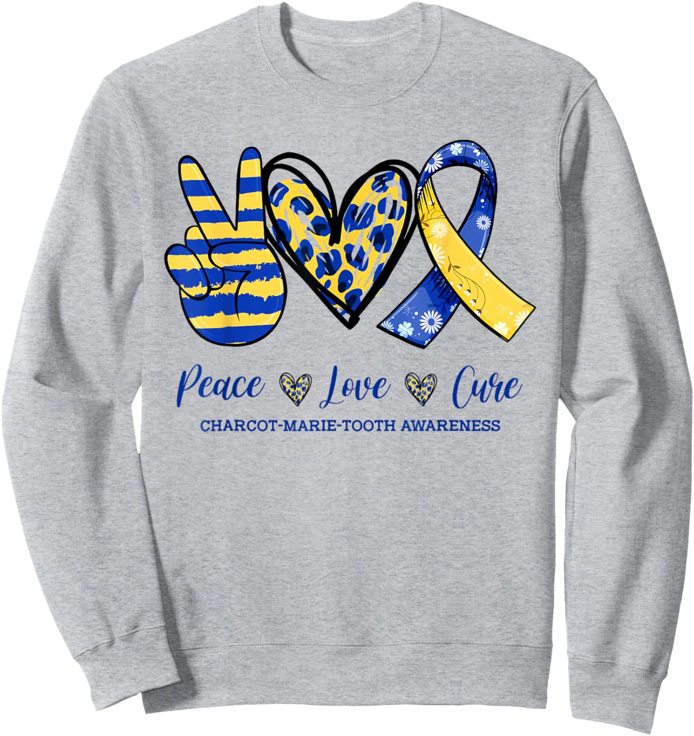 Peace Love Cure CMT Awareness 2022 Sweatshirt - Sweatshirt | Ash
