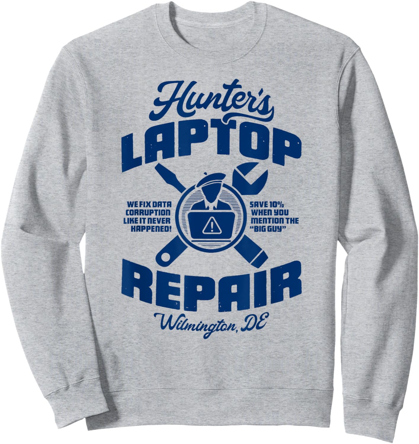 HUNTER'S LAPTOP REPAIR - parody shop politics conservative Sweatshirt - Sweatshirt | Ash