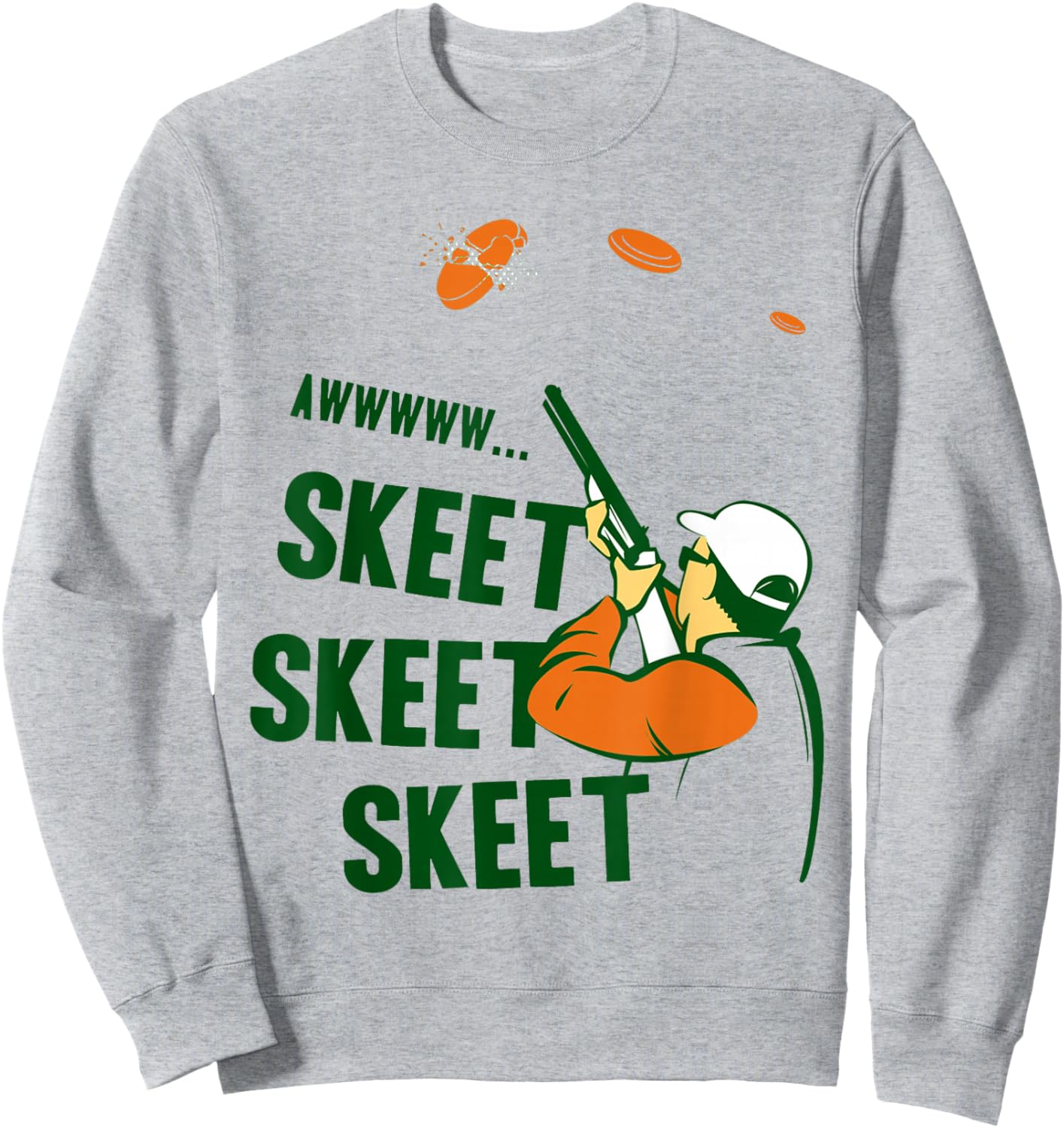 Awww Skeet Skeet Skeet Funny Sheet Sweatshirt - Sweatshirt | Ash