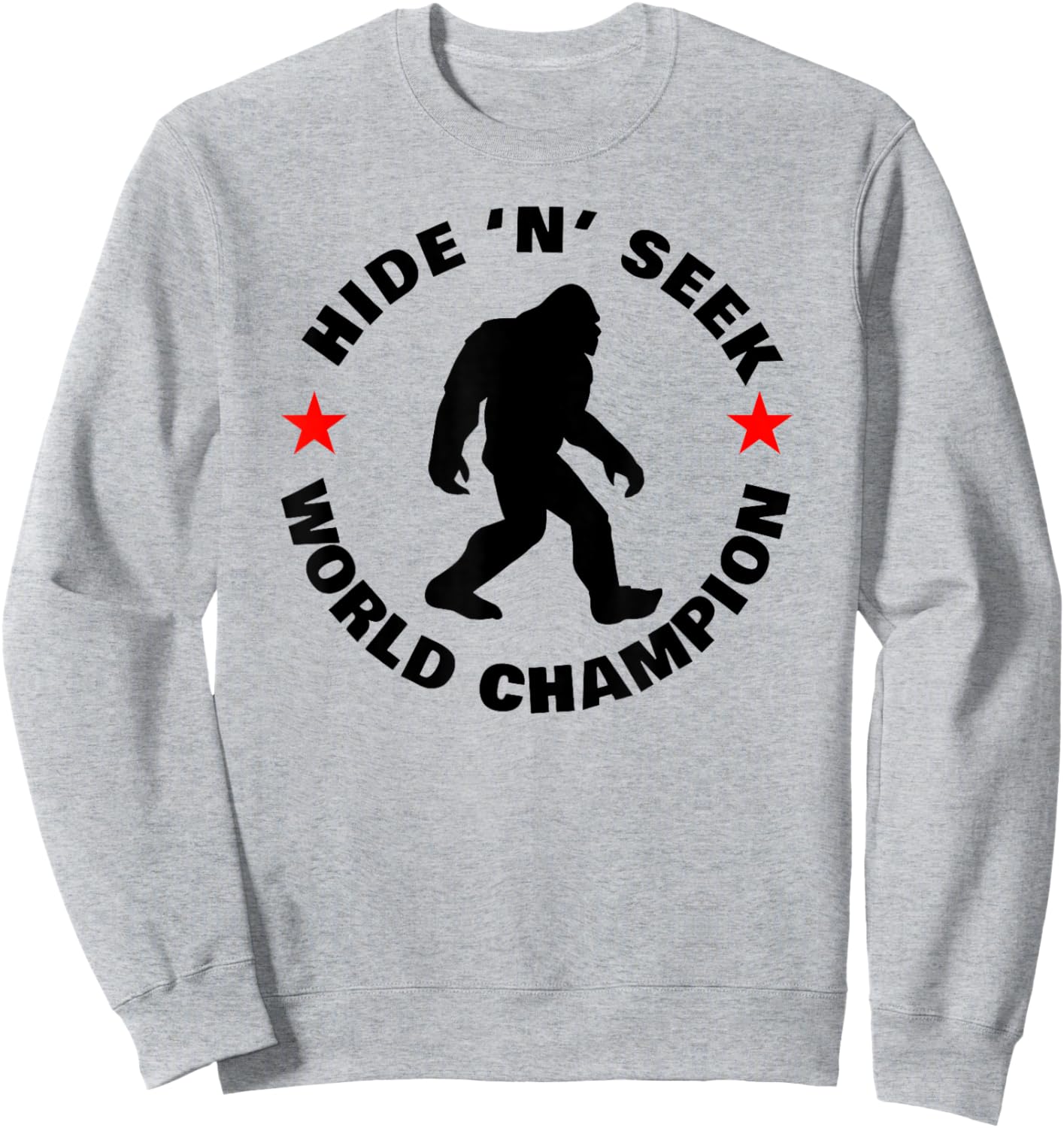 Bigfoot Hide and Seek World Champion Sweatshirt - Sweatshirt | Ash