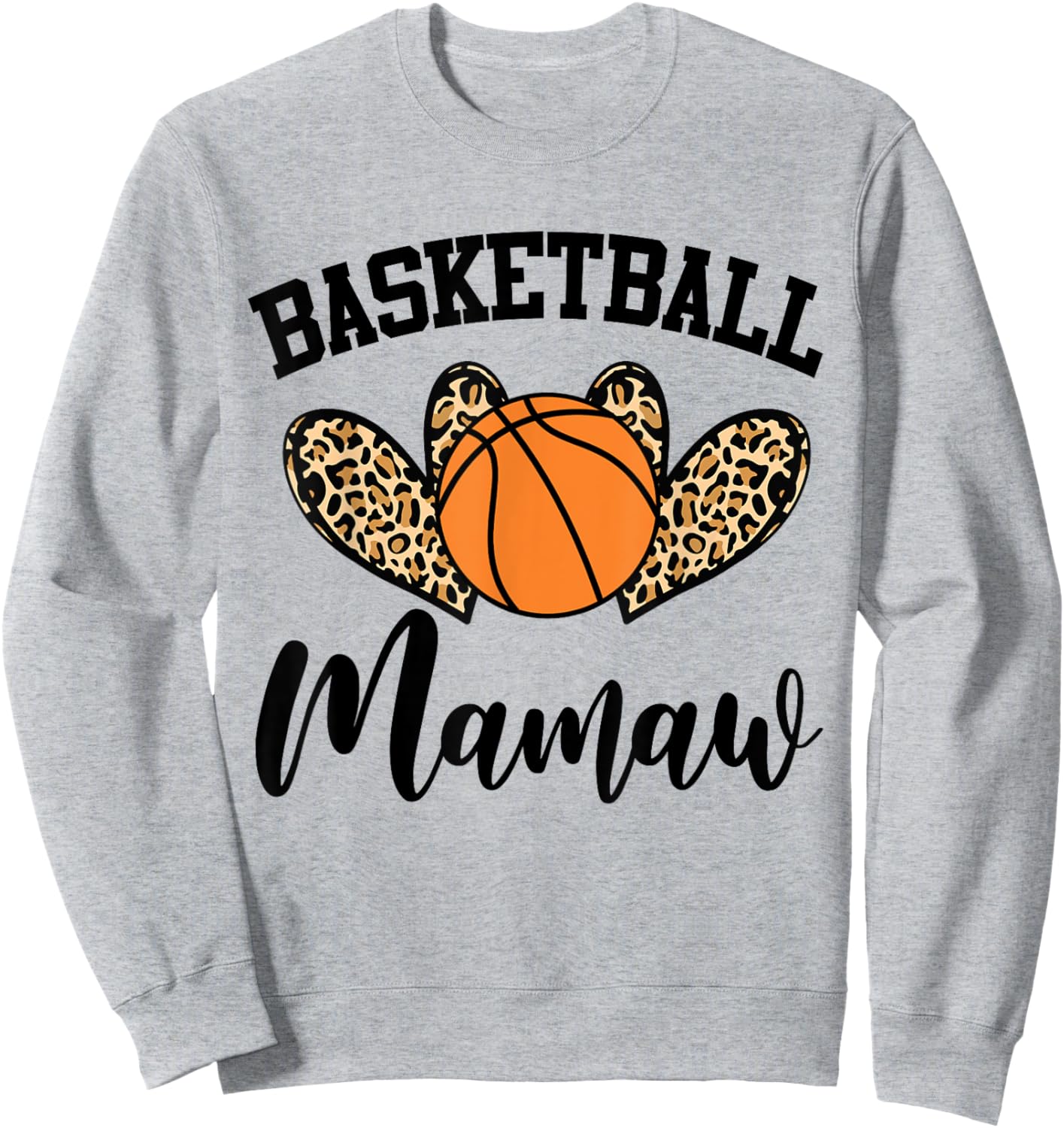 Basketball Mamaw Leopard Heart Funny Sweatshirt - Sweatshirt | Ash