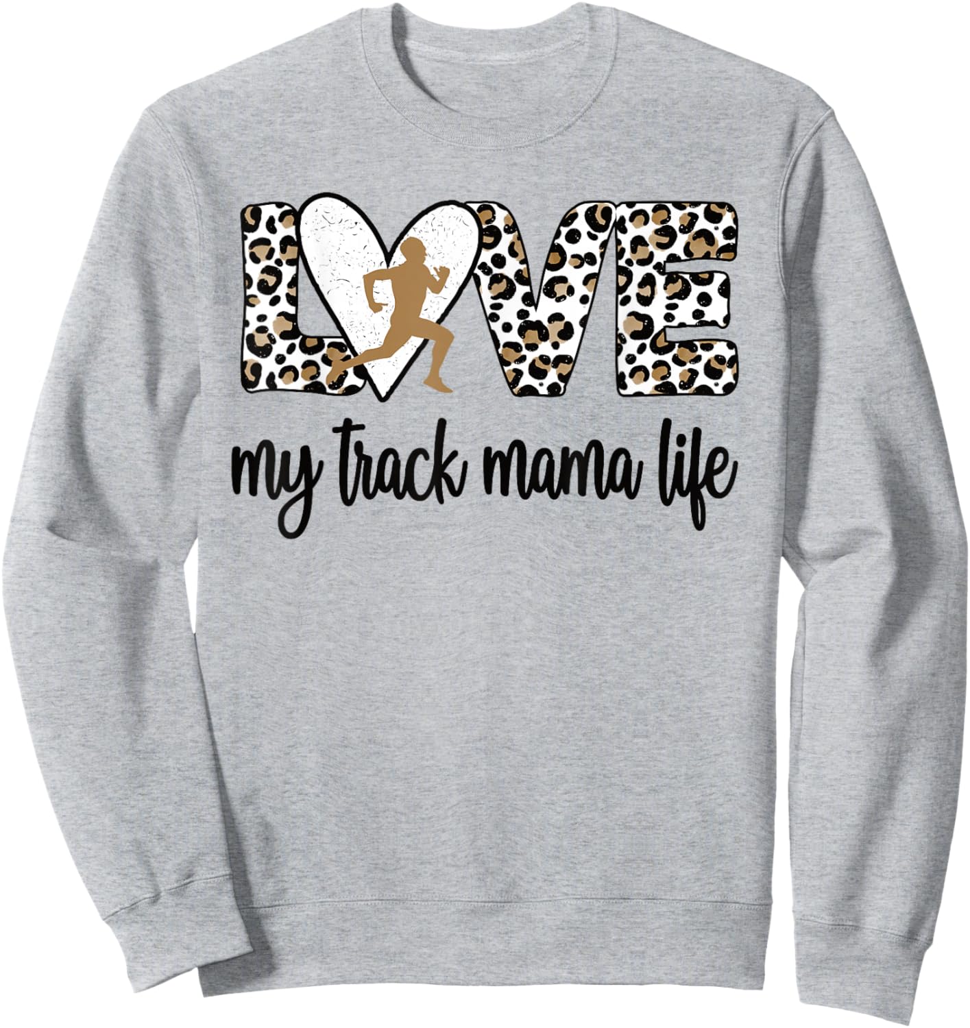 My Track Mama Life Track And Field Mom Sweatshirt - Sweatshirt | Ash
