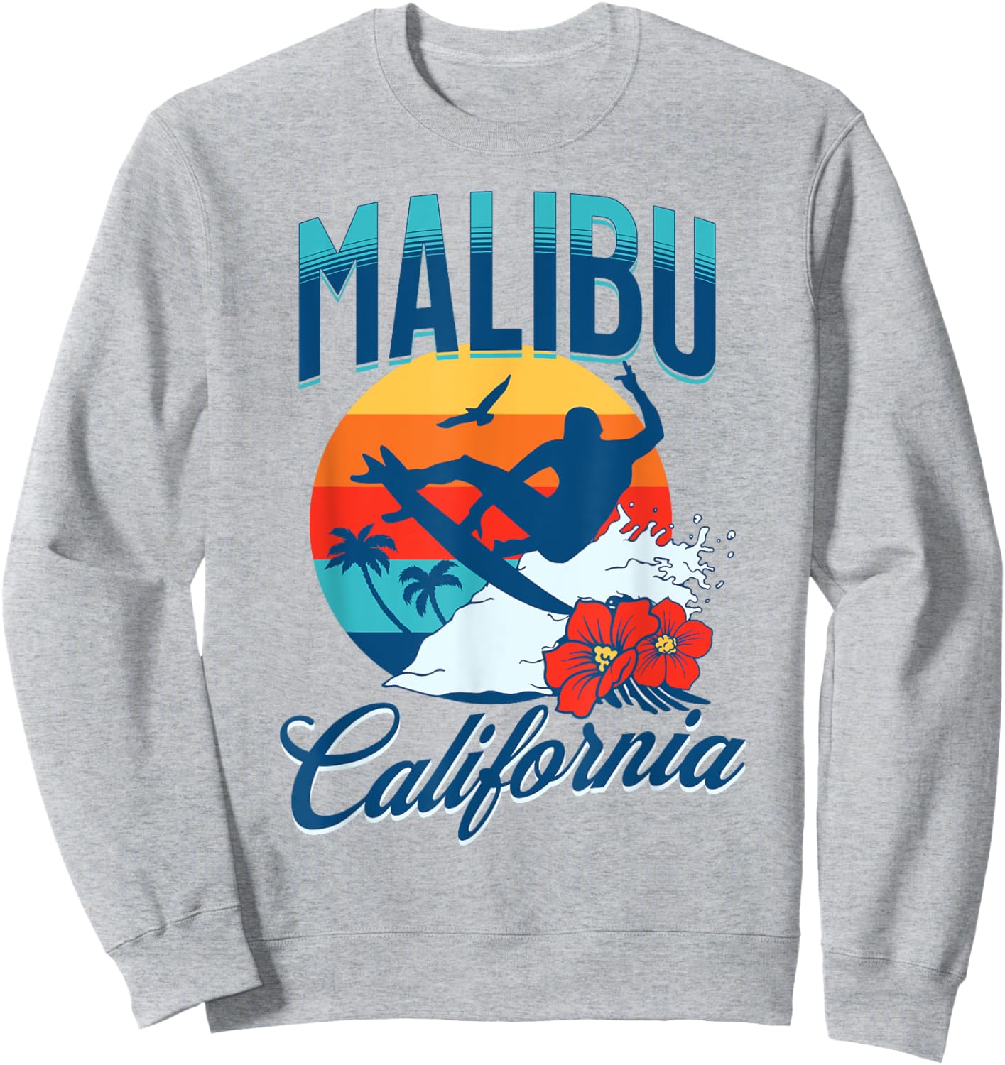 Malibu California Beach Surf Summer Vacation Vintage Sweatshirt - Sweatshirt | Ash