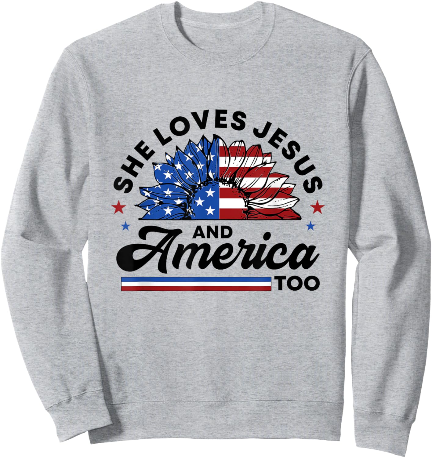 She Loves Jesus And America Too Christian Women US Sunflower Sweatshirt - Sweatshirt | Ash