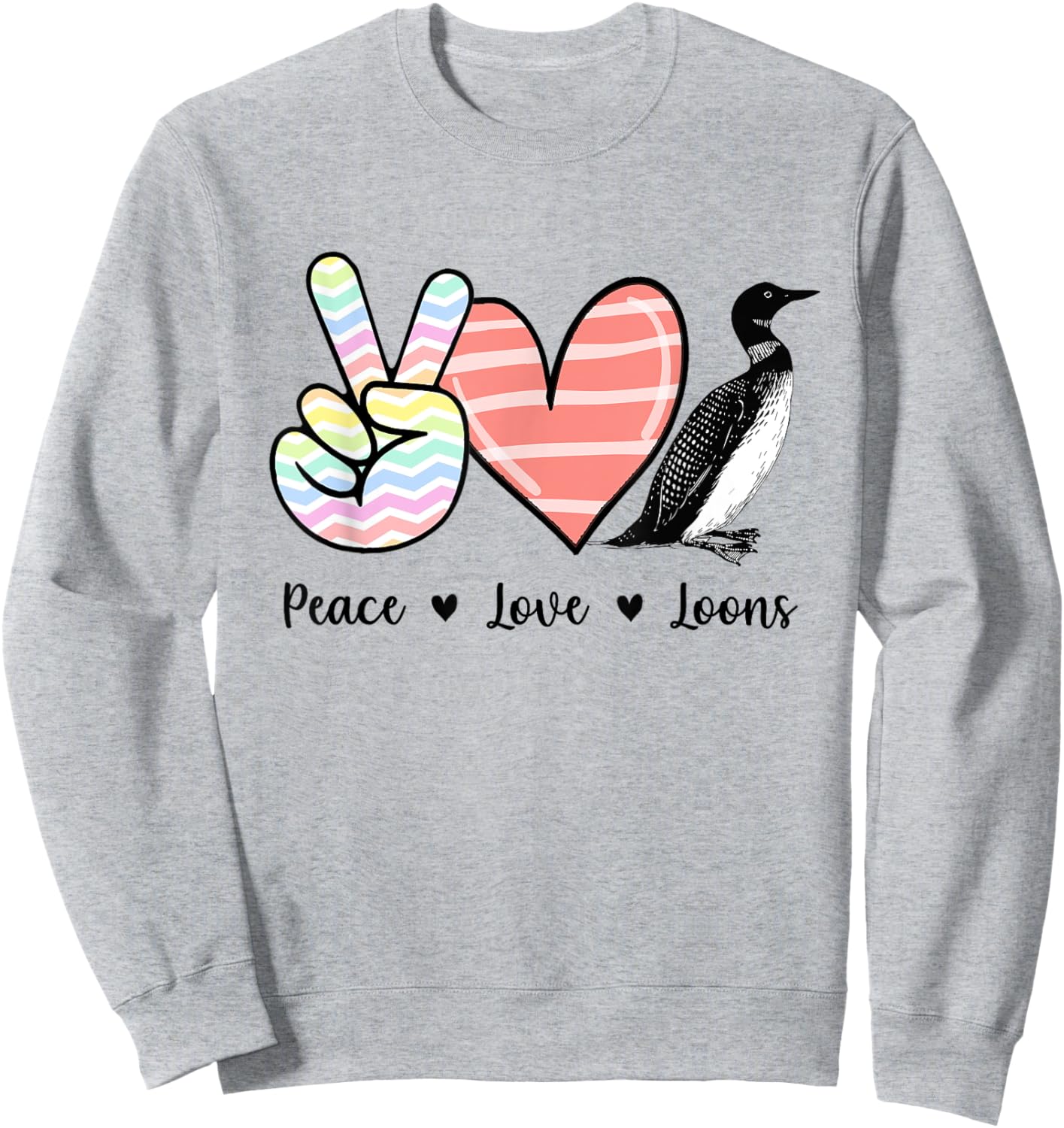 Peace love loons Loon bird Sweatshirt - Sweatshirt | Ash