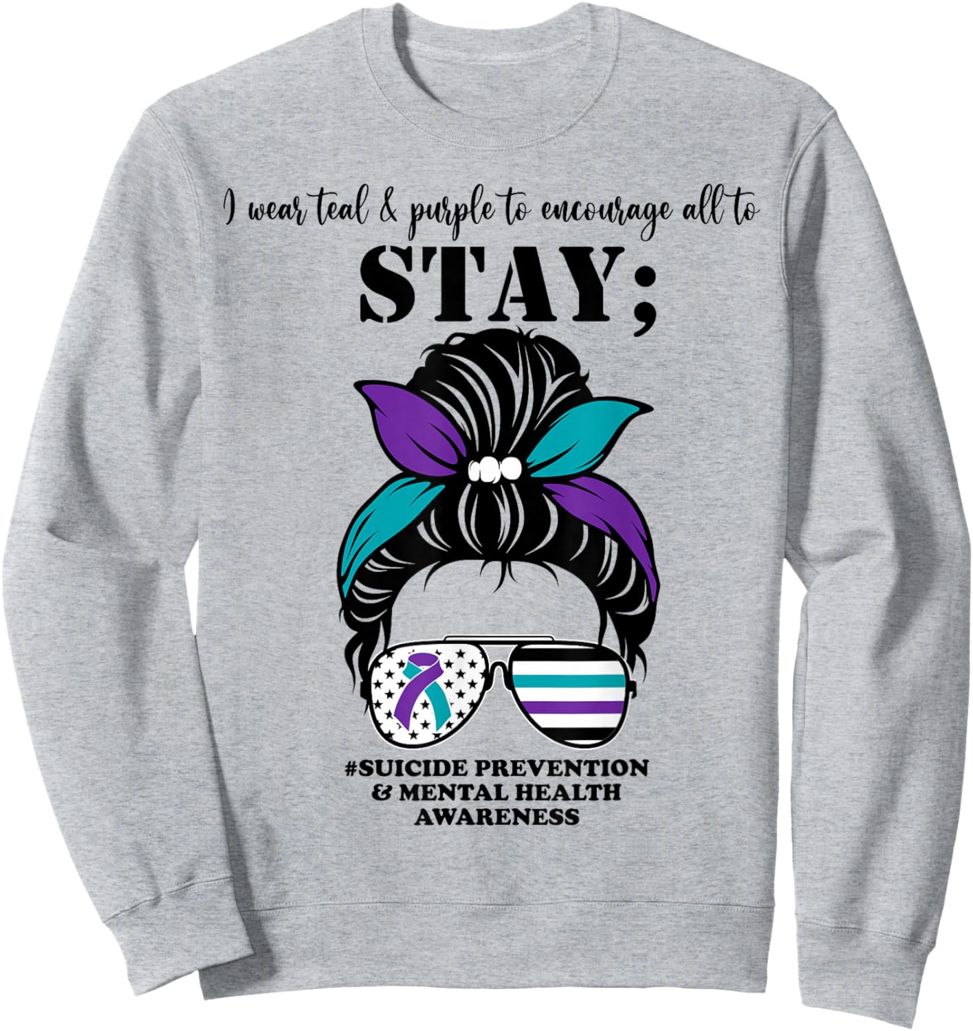 Suicide Prevention Awareness Mental Health Support Messy Bun Sweatshirt - Sweatshirt | Ash
