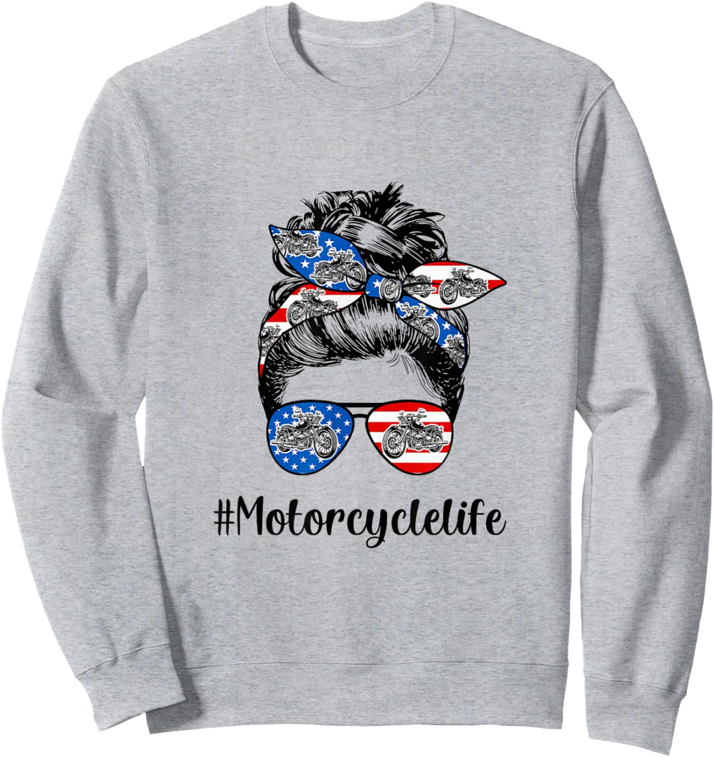 Motorcycle Life Messy Bun Hair Funny Mothers Day Women Biker Sweatshirt - Sweatshirt | Ash