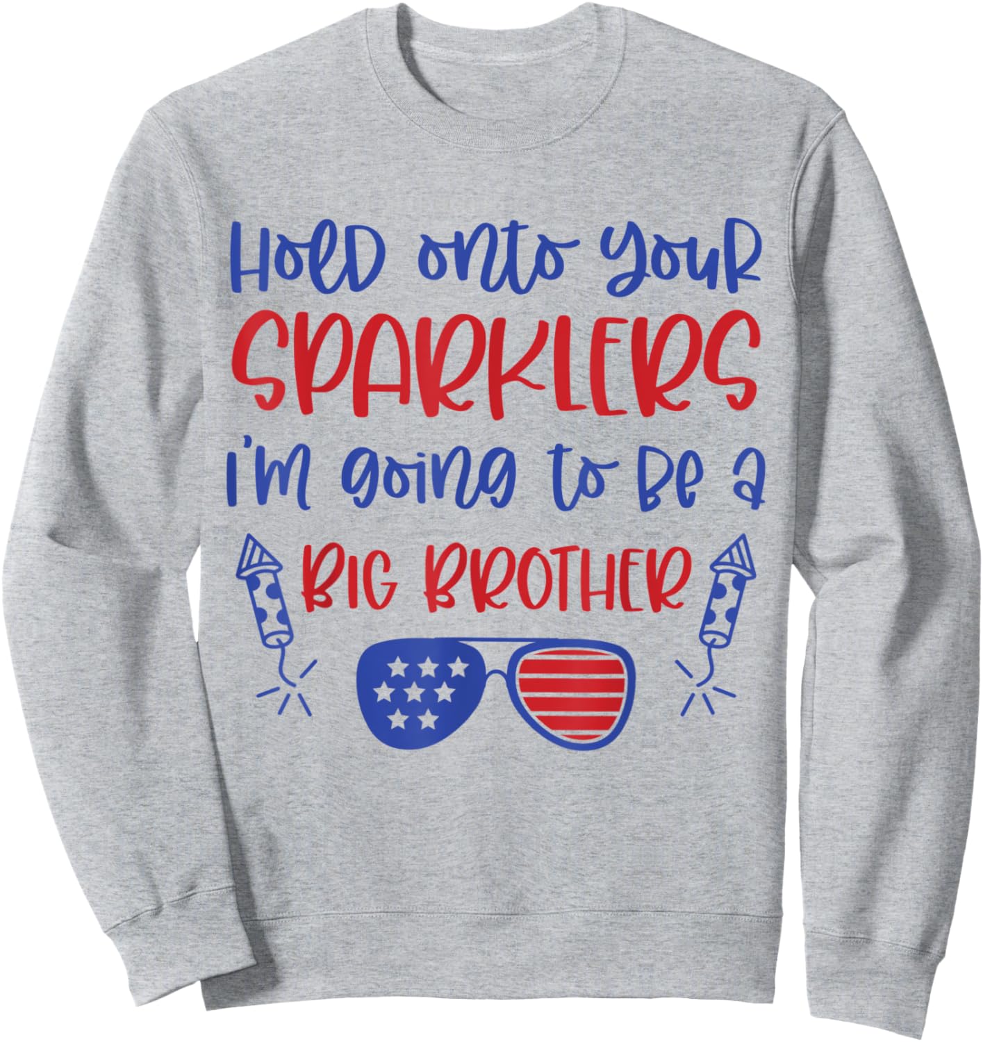 Big Brother Sparkler 4th of July Pregnancy Announcement Sweatshirt - Sweatshirt | Ash