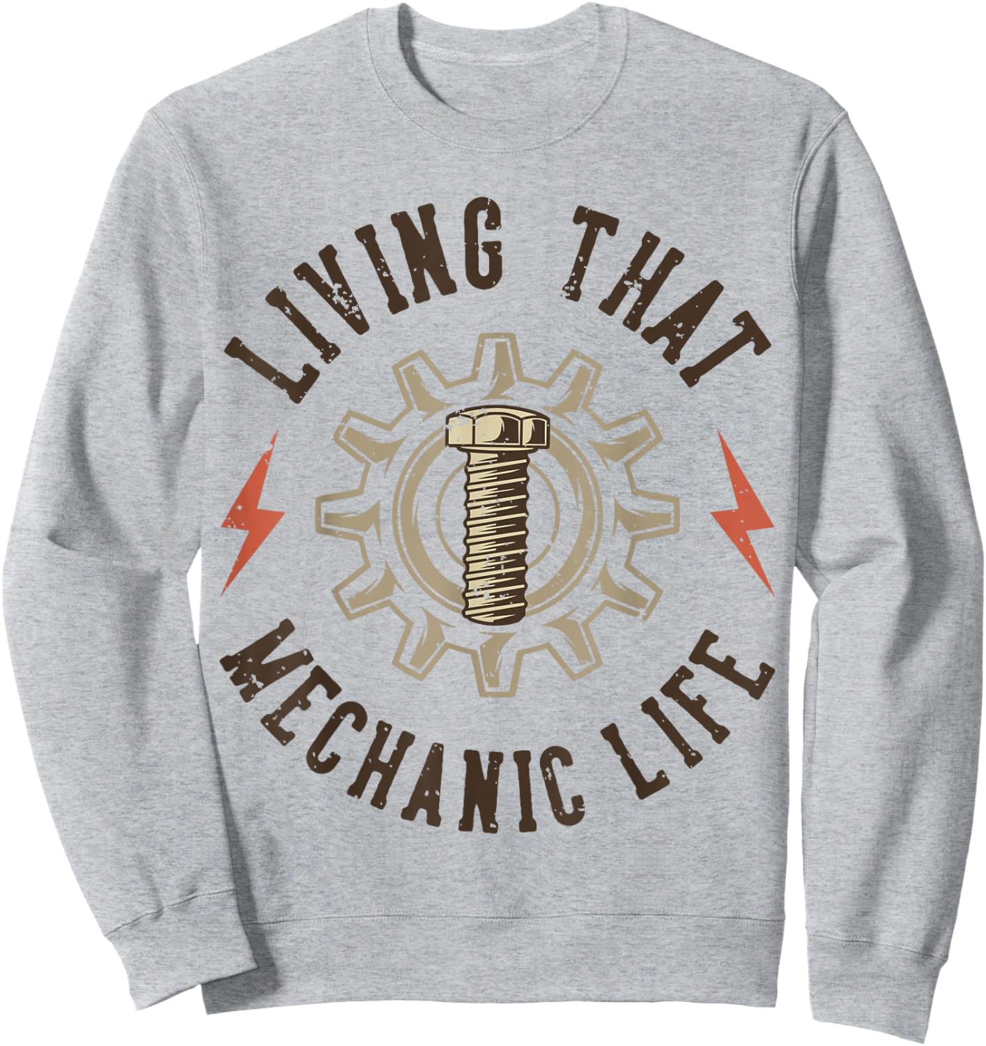 Living That Mechanic Life Sweatshirt - Sweatshirt | Ash