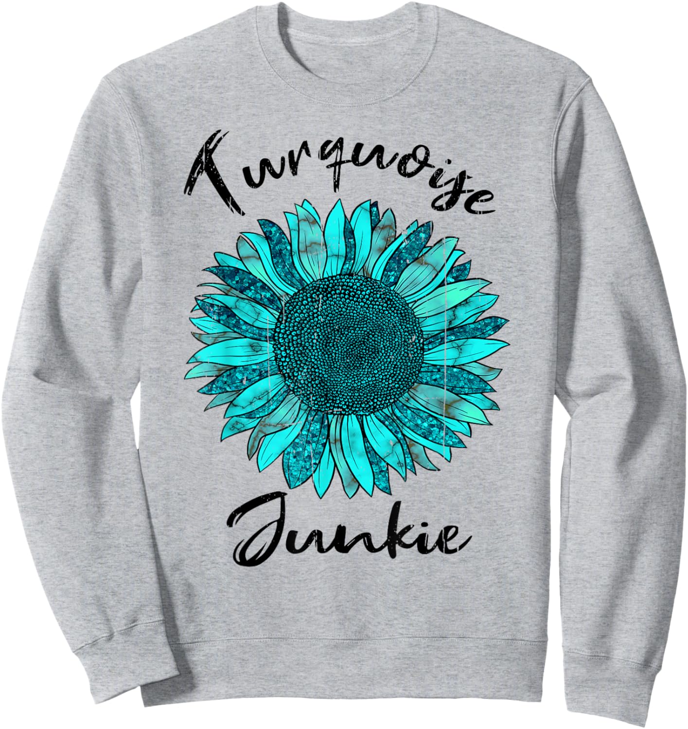 Turquoise Junkie Turquoise Gemstone Lovers Vintage Style Sweatshirt - Sweatshirt | Ash