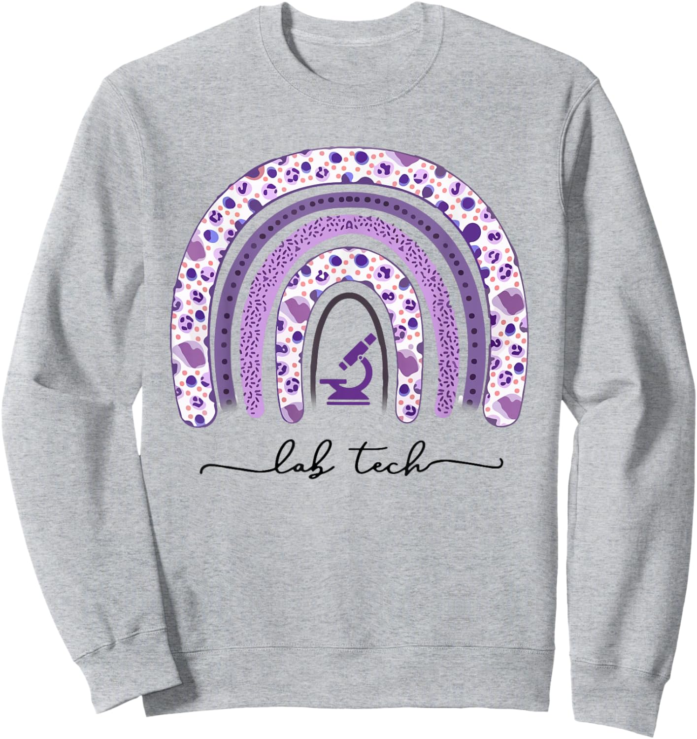 Laboratory Technician Rainbow Gift Lab Tech Sweatshirt - Sweatshirt | Ash