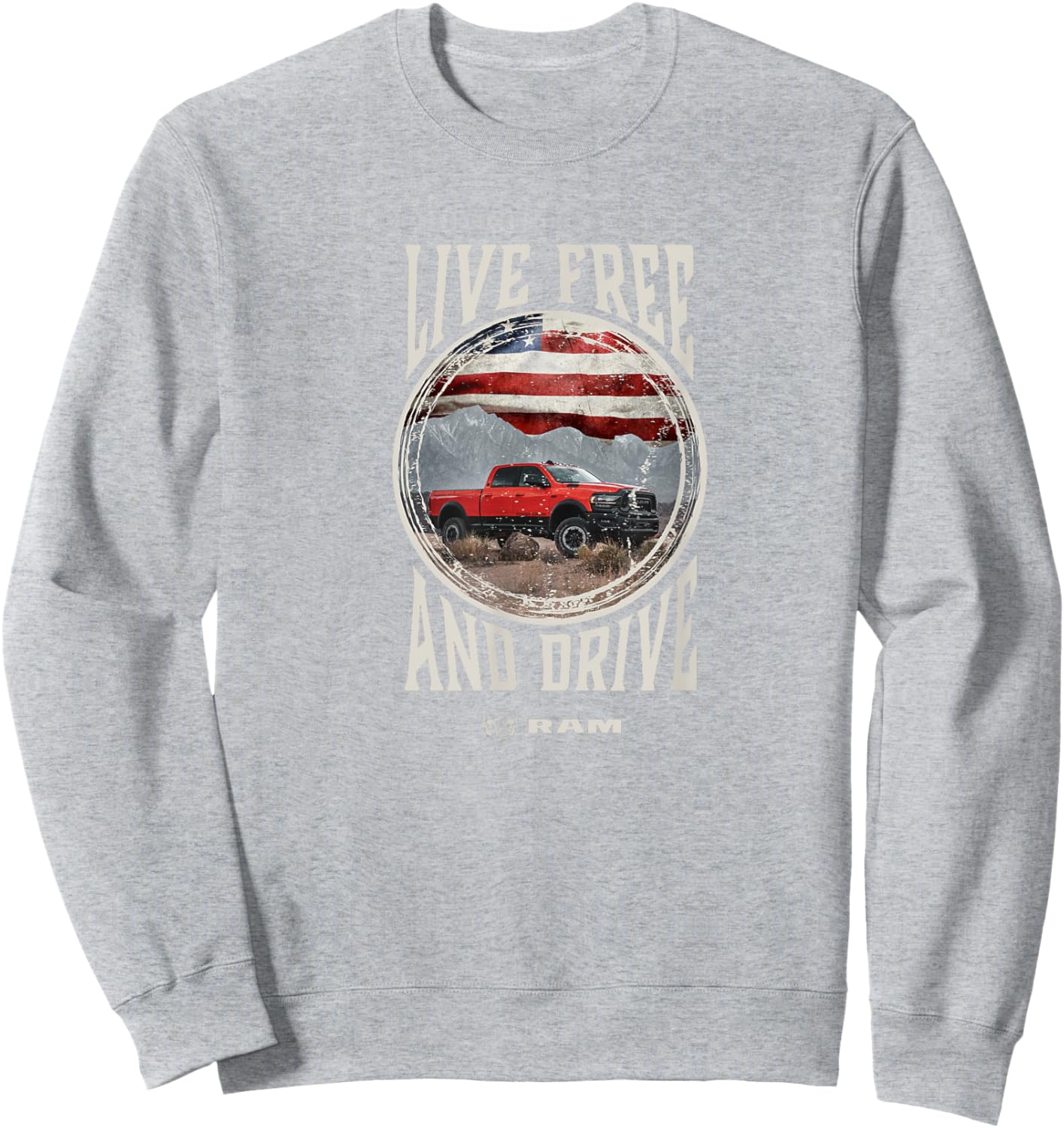 RAM Trucks Live Free and Drive Sweatshirt - Sweatshirt | Ash