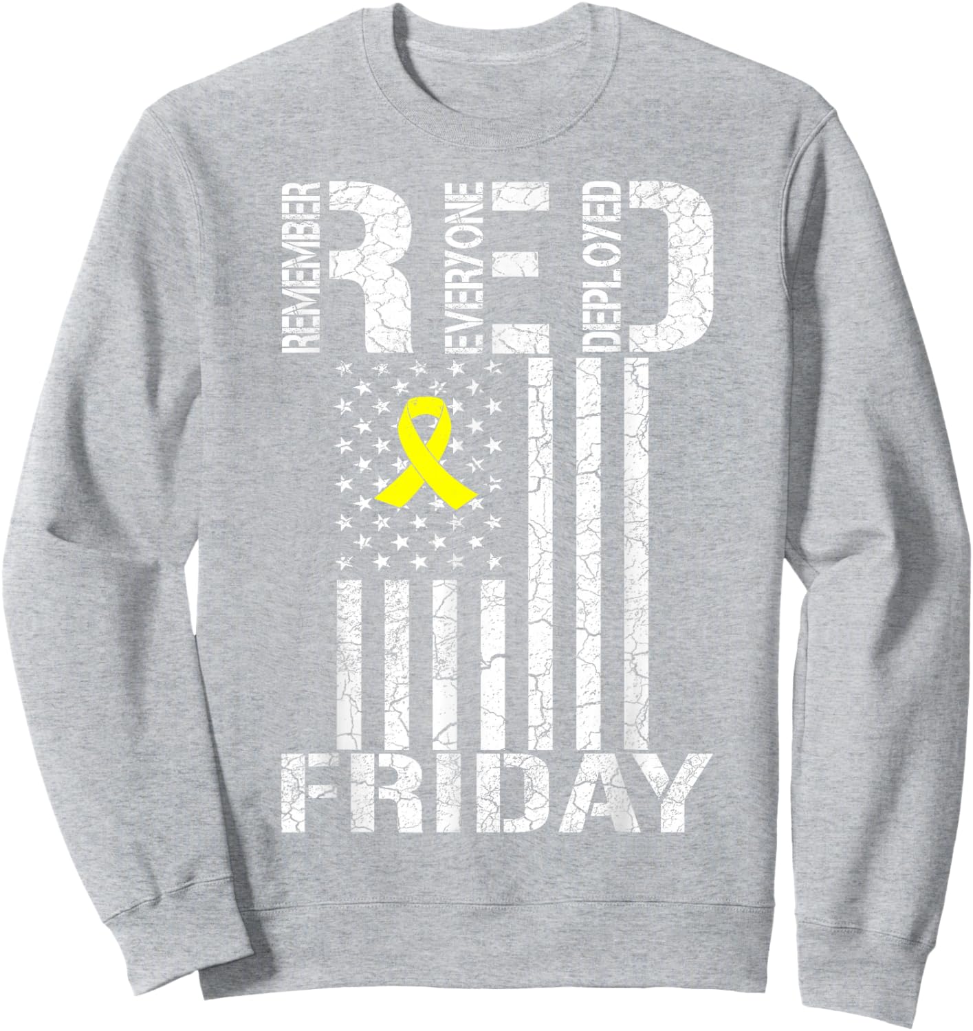 R.E.D. Red Friday - Remember Everyone Deployed Sweatshirt - Sweatshirt | Ash