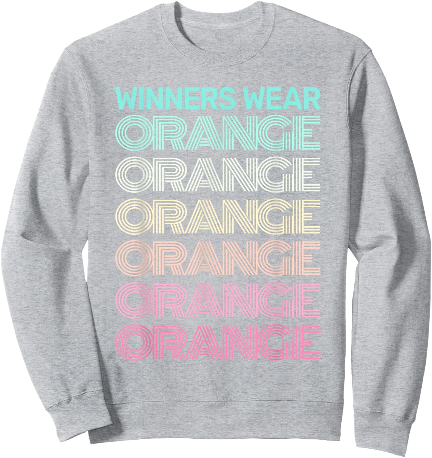 Retro WINNERS WEAR ORANGE Team Color War Game Summer Camp Sweatshirt - Sweatshirt | Ash