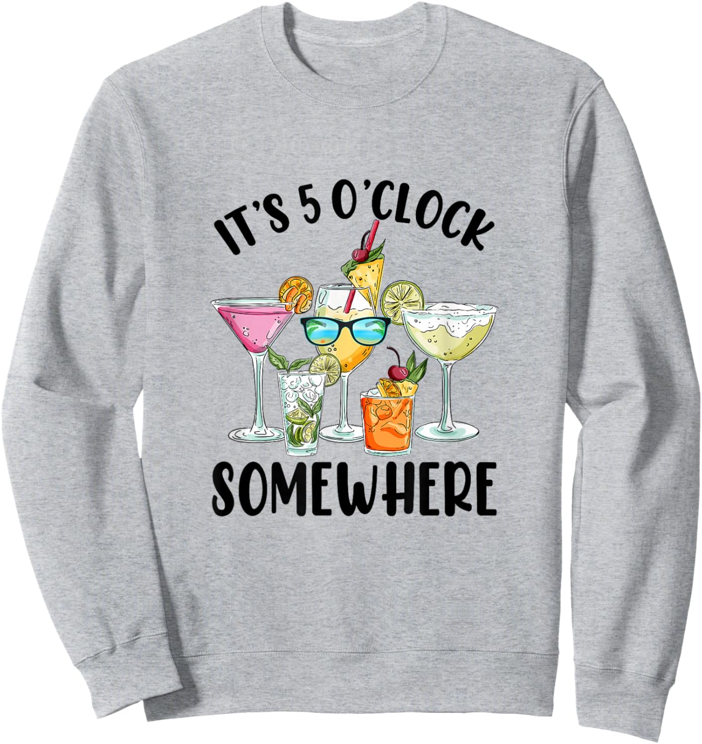 Its 5 Oclock Somewhere Drinking Hello Summer Beach Sweatshirt - Sweatshirt | Ash