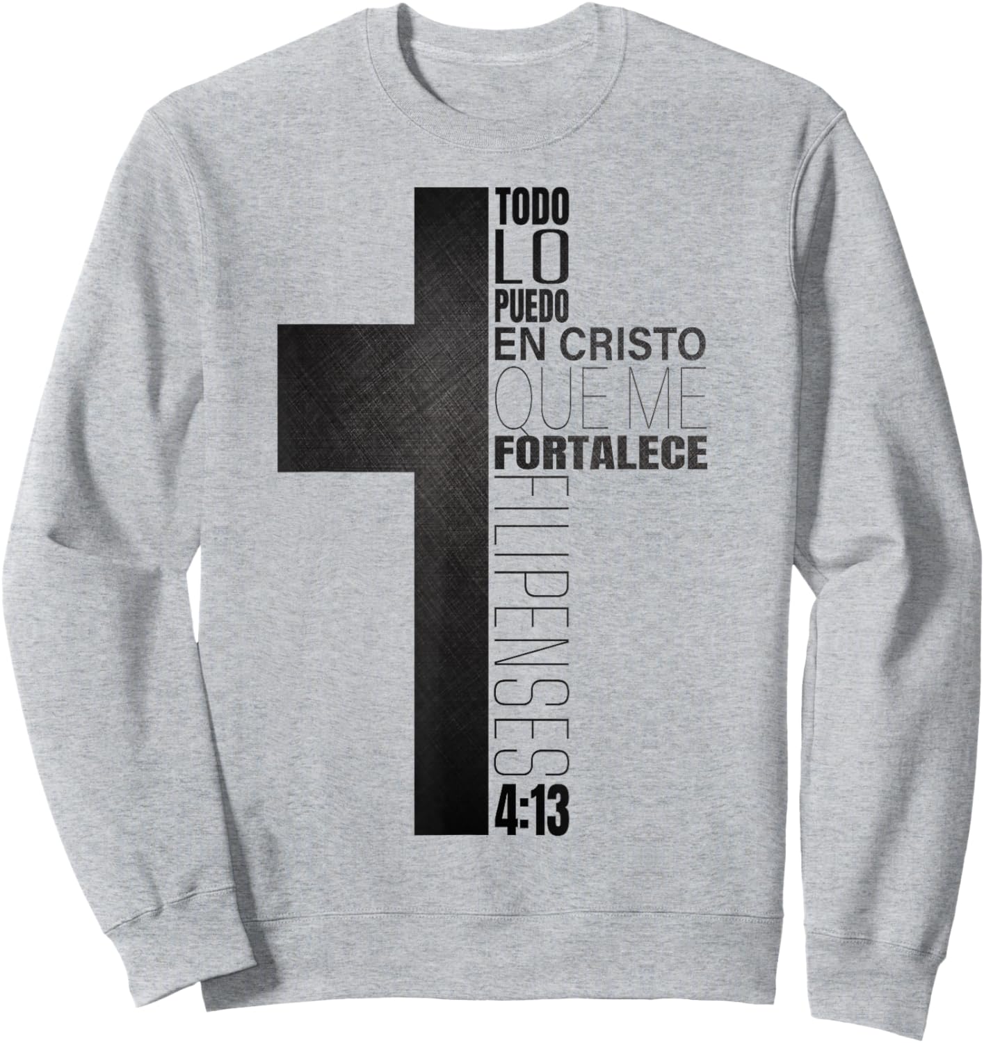 Filipenses 4 13 Regalos Cristianos Hombres Christian Spanish Sweatshirt - Sweatshirt | Ash