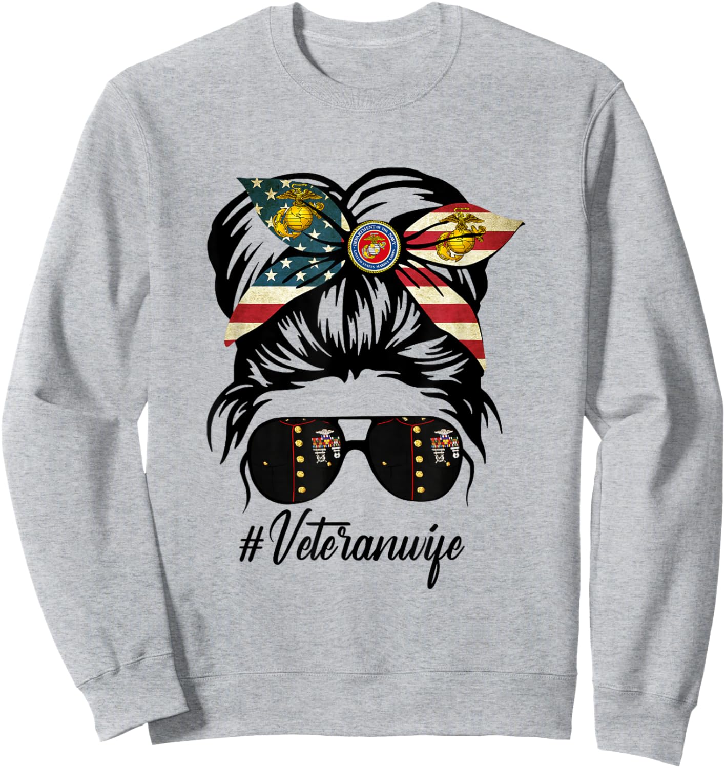 Women Veteran Wife Military Patriotic Messy Bun Hair Sweatshirt - Sweatshirt | Ash