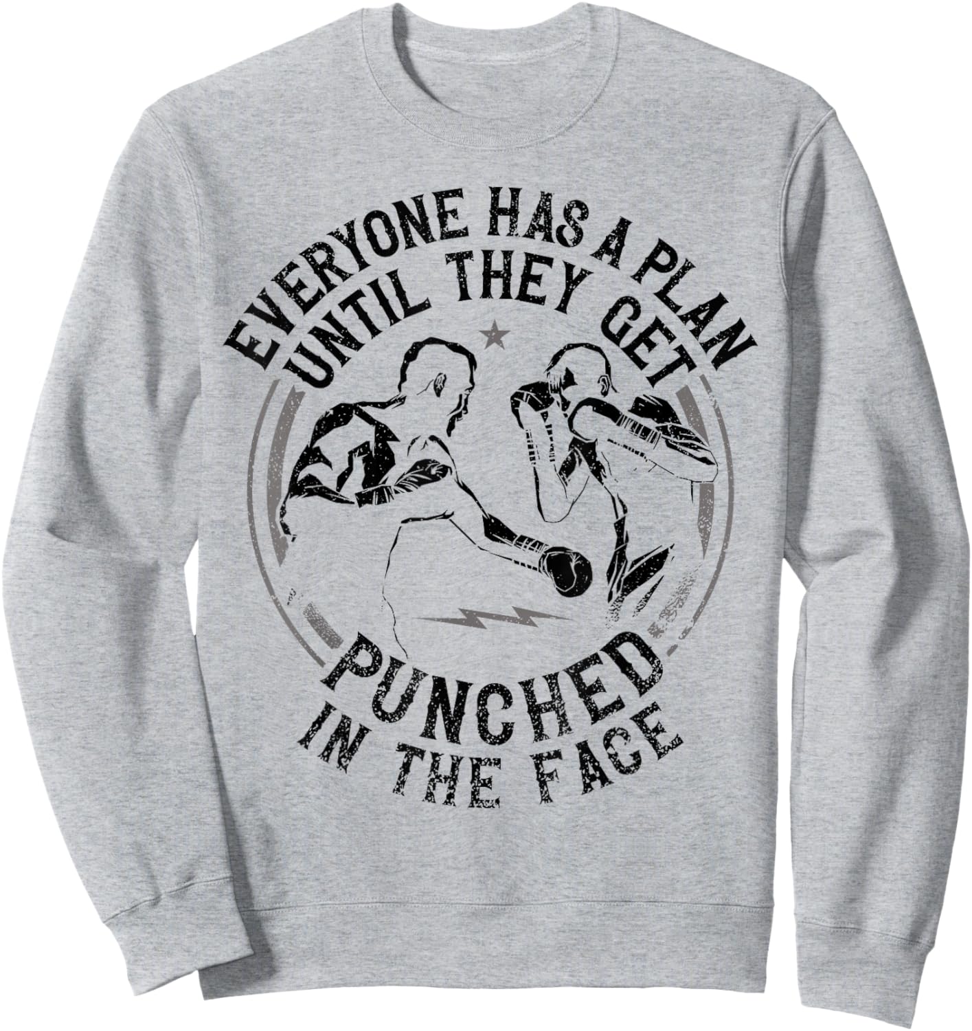 Boxing Vintage Everyone Has A Plan Until They Get Punched In Sweatshirt - Sweatshirt | Ash