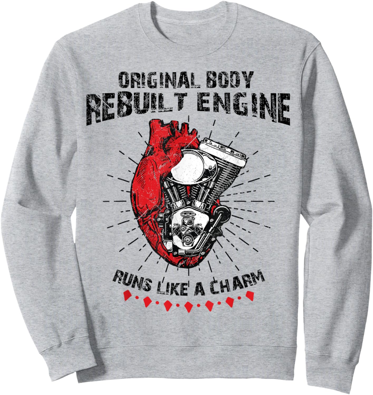 Funny Open Heart Surgery Original Body Rebuilt Engine Sweatshirt - Sweatshirt | Ash