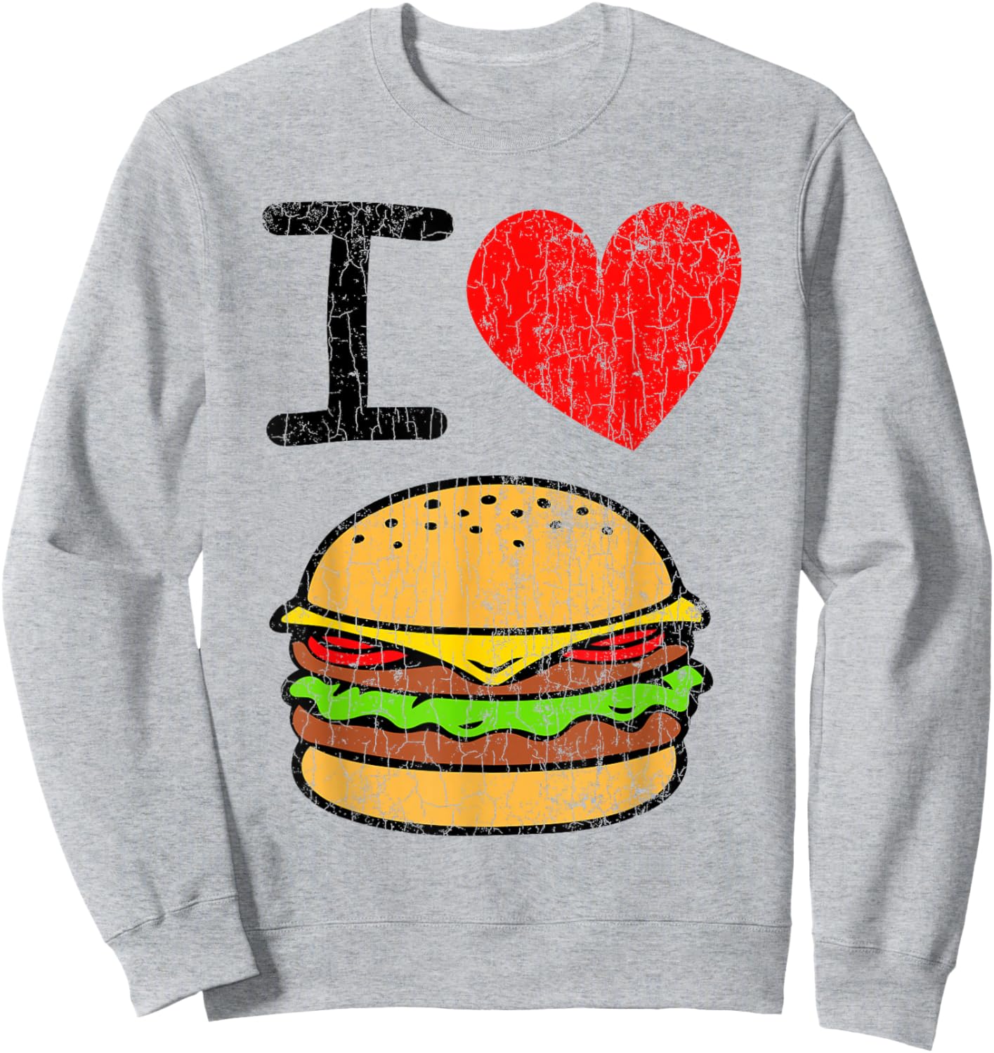 I Love Burgers Funny Hamburger Cheeseburger Graphic Sweatshirt - Sweatshirt | Ash