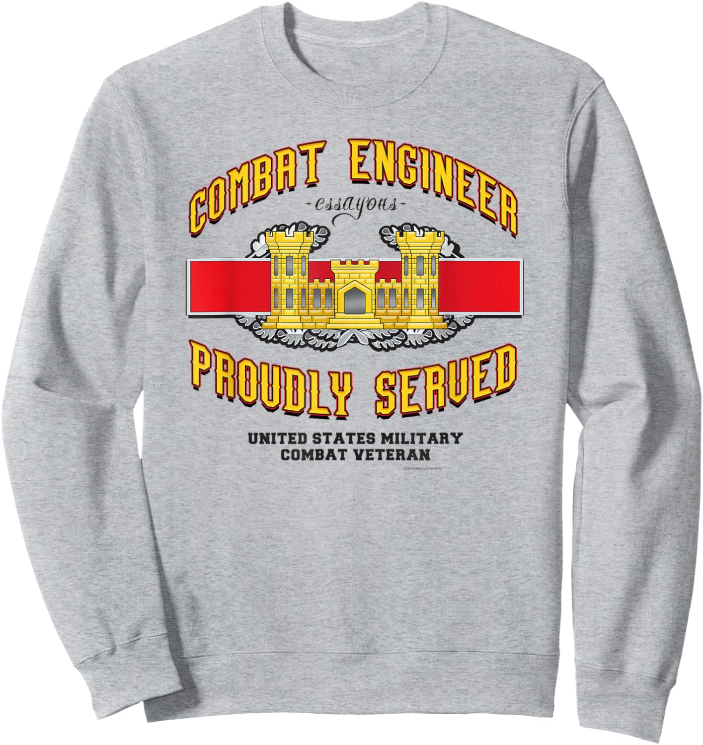Combat Engineer Proudly Served Sweatshirt - Sweatshirt | Ash