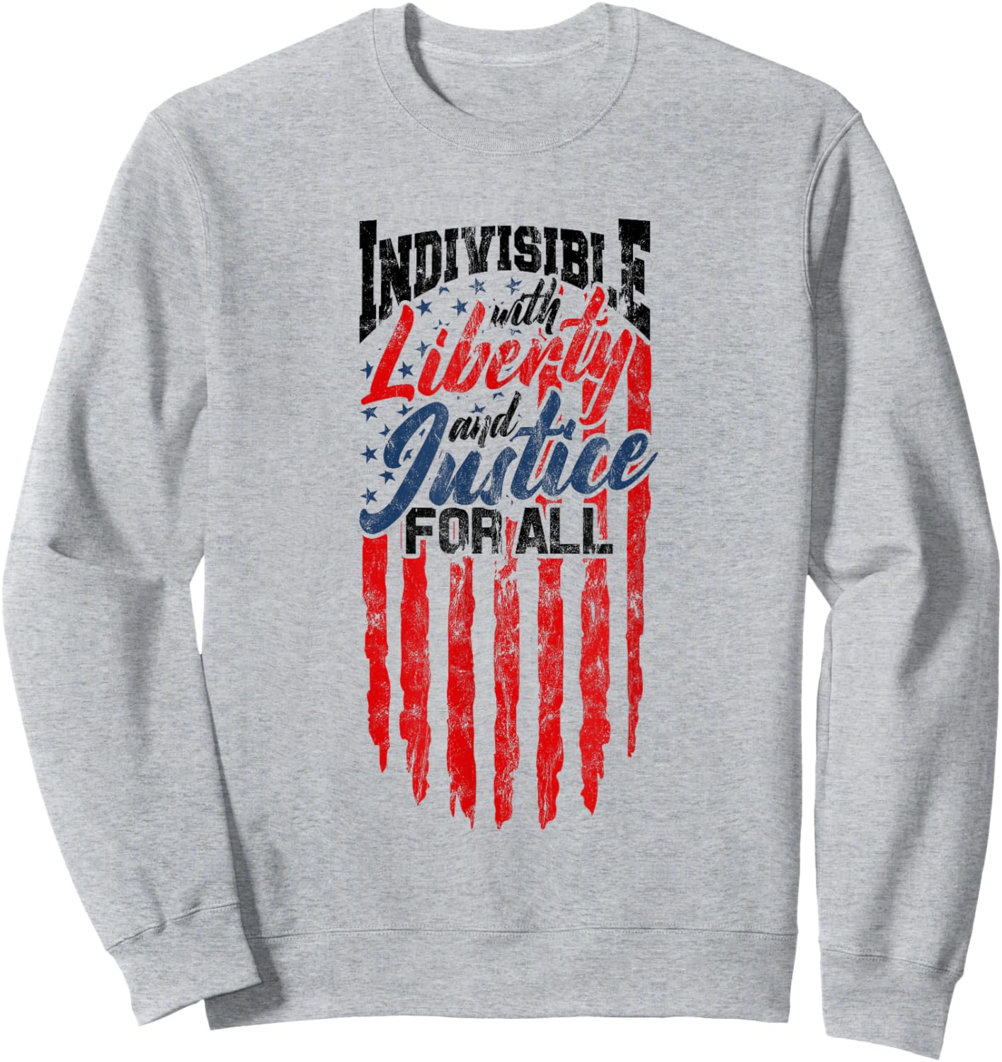 Indivisible with Liberty and Justice for All - US Flag Sweatshirt - Sweatshirt | Ash