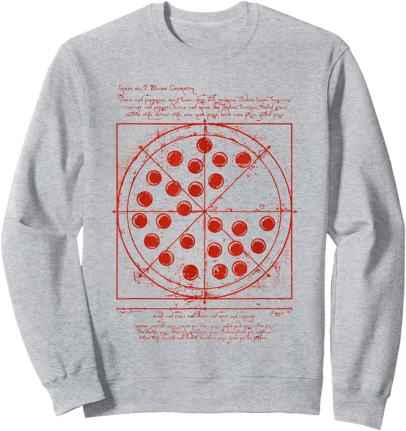 DaVinci Loves Pizza Vitruvian Human Pizza Vitruvian Pizzeria Pizza Baker Sweatshirt - Sweatshirt | Ash
