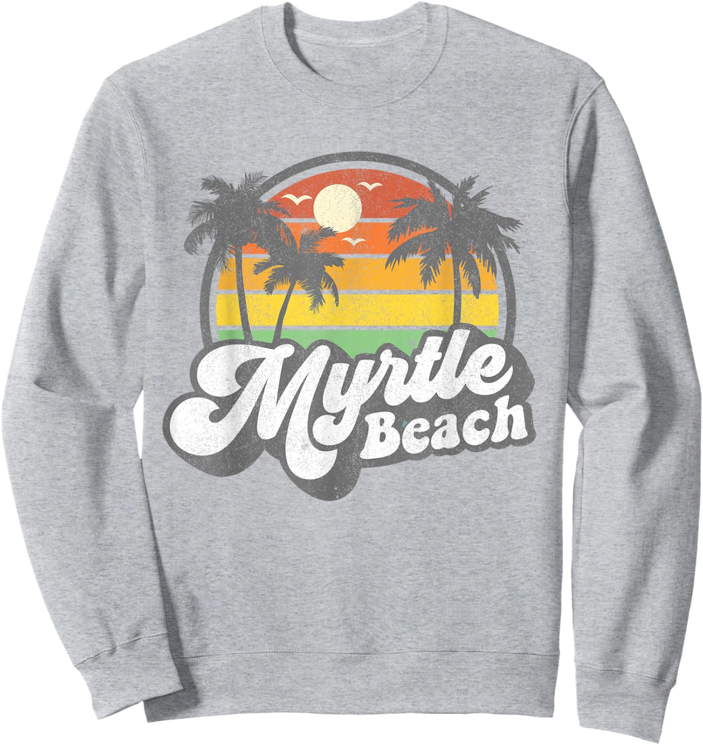 Myrtle Beach South Carolina Retro 70s Vintage Vacation Gift Sweatshirt - Sweatshirt | Ash