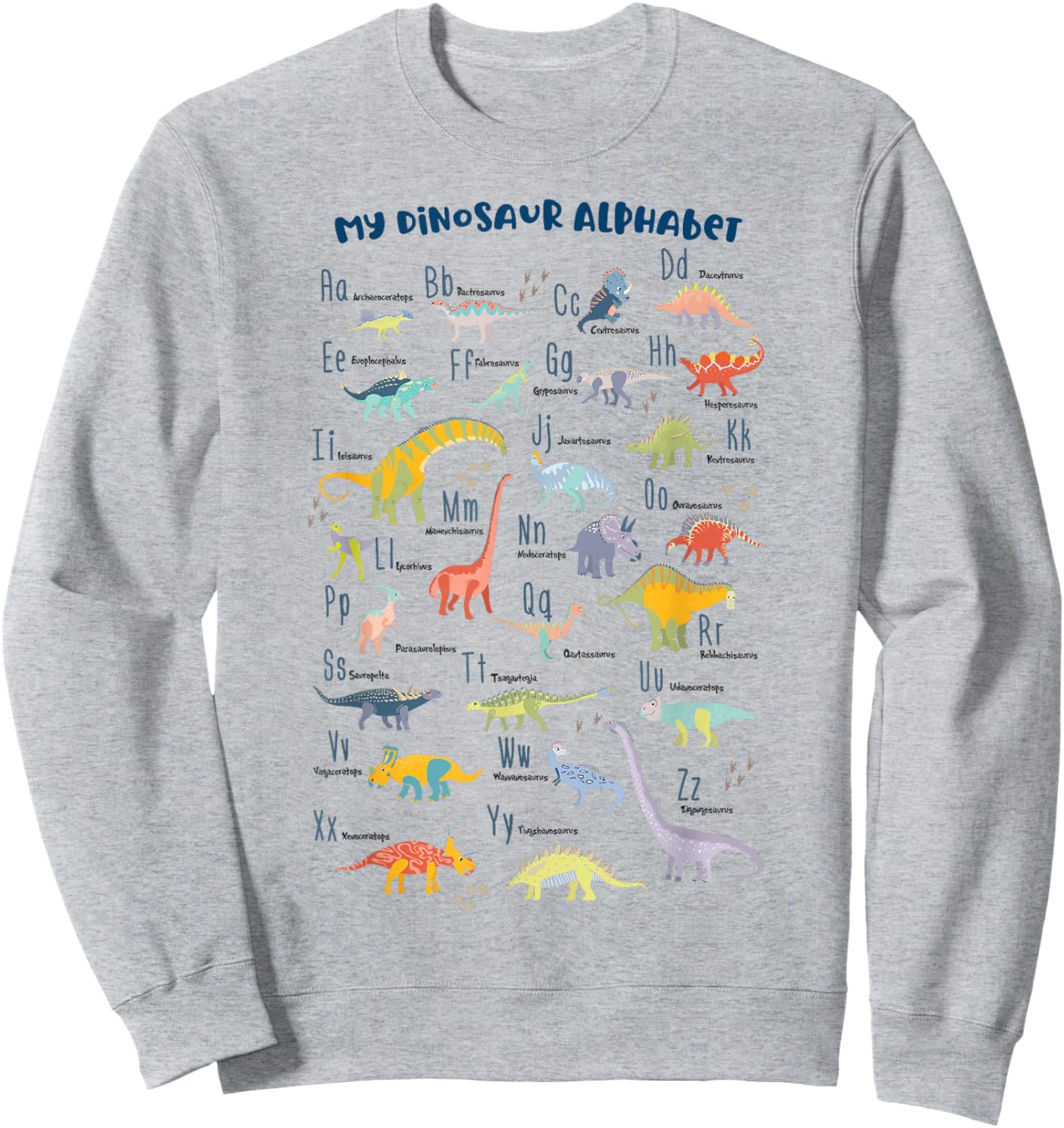 ABC Dino Identification A-Z Types of Dinosaurs Alphabet Sweatshirt - Sweatshirt | Ash