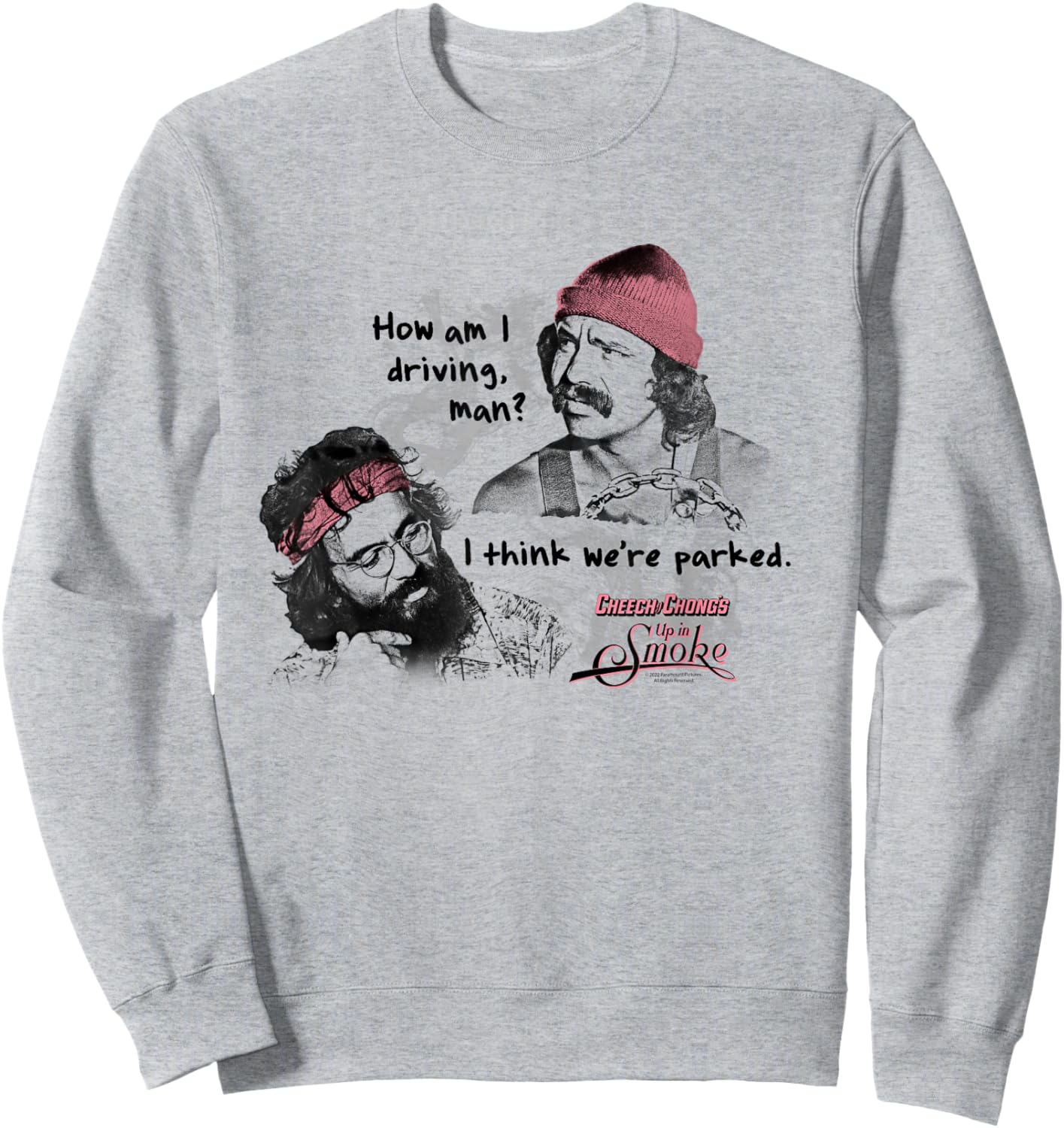 Cheech and Chong's Up in Smoke I Think We're Parked Sweatshirt - Sweatshirt | Ash