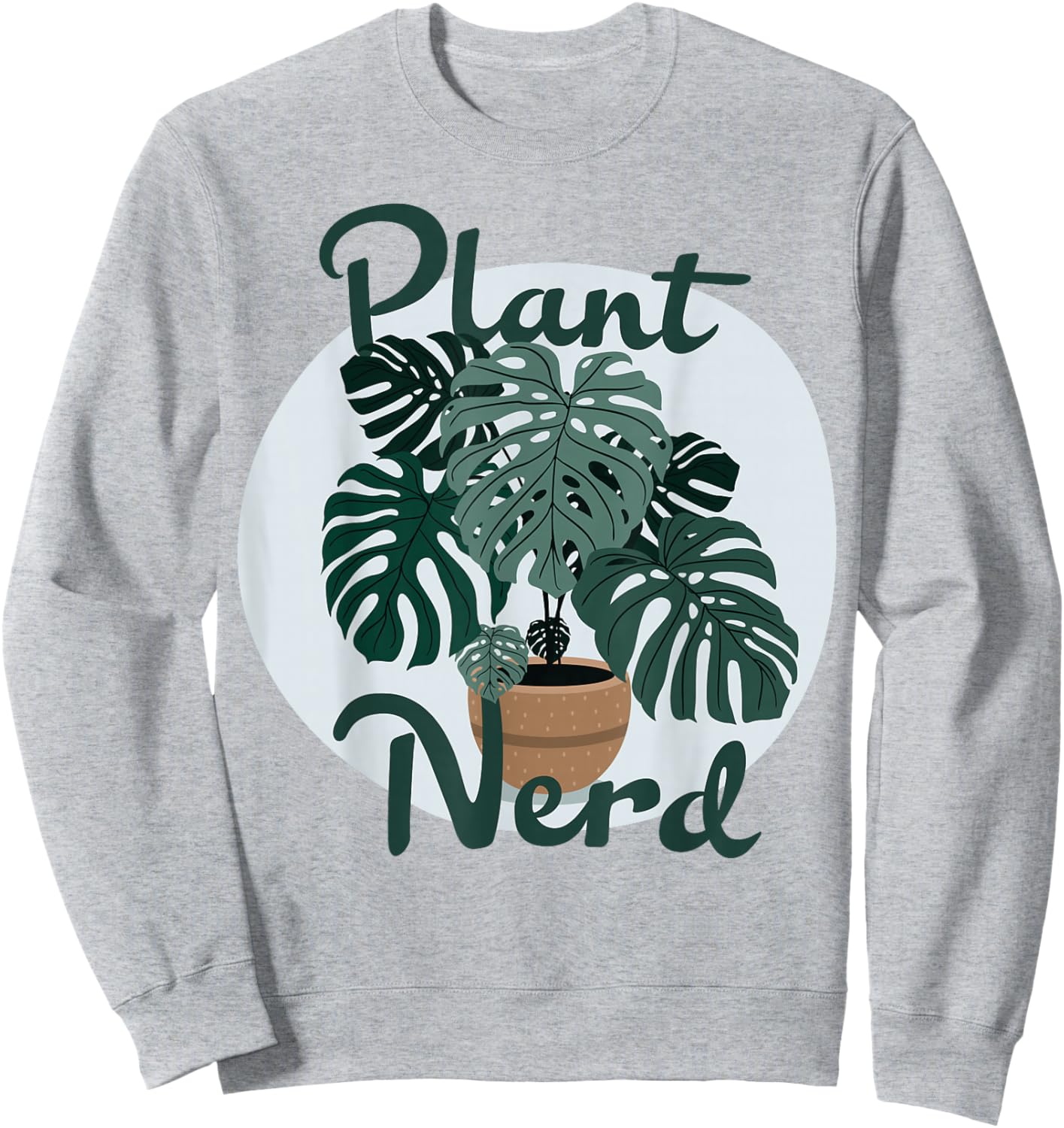 Plant Nerd Monstera Sweatshirt - Sweatshirt | Ash