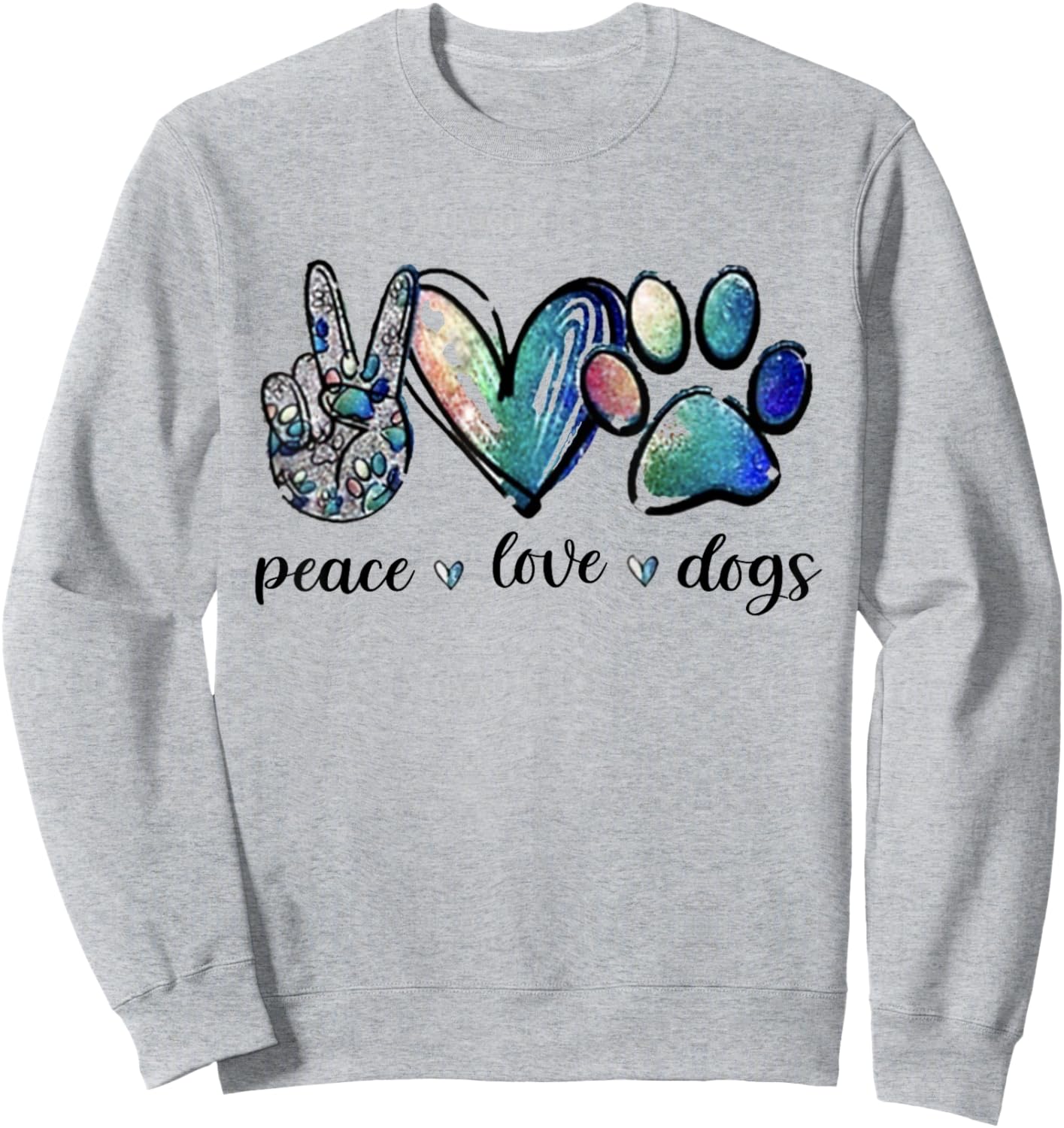 Dog Lover Peace Love Dogs Puppy Paw Women Sweatshirt - Sweatshirt | Ash