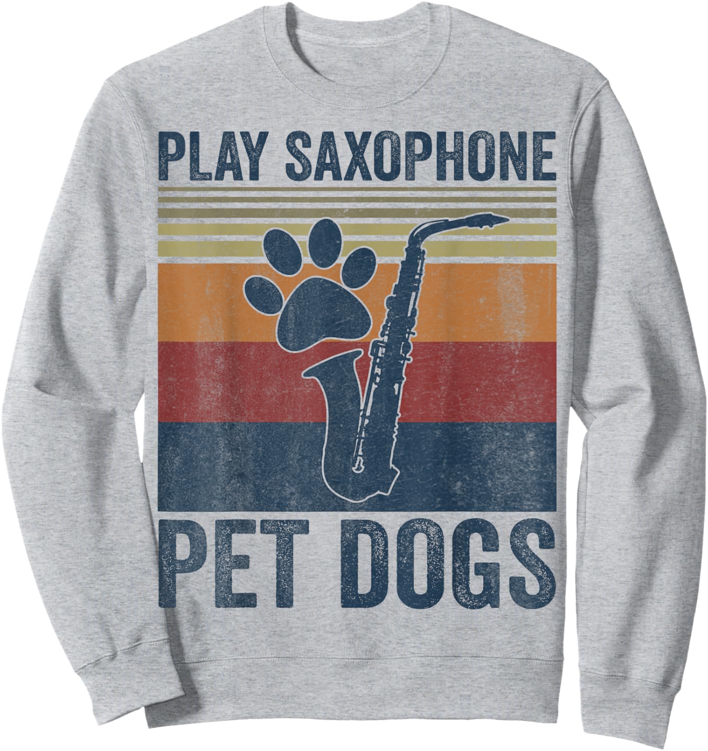 Funny Dog Lover and Saxophone Player Pet Dogs Play Saxophone Sweatshirt - Sweatshirt | Ash