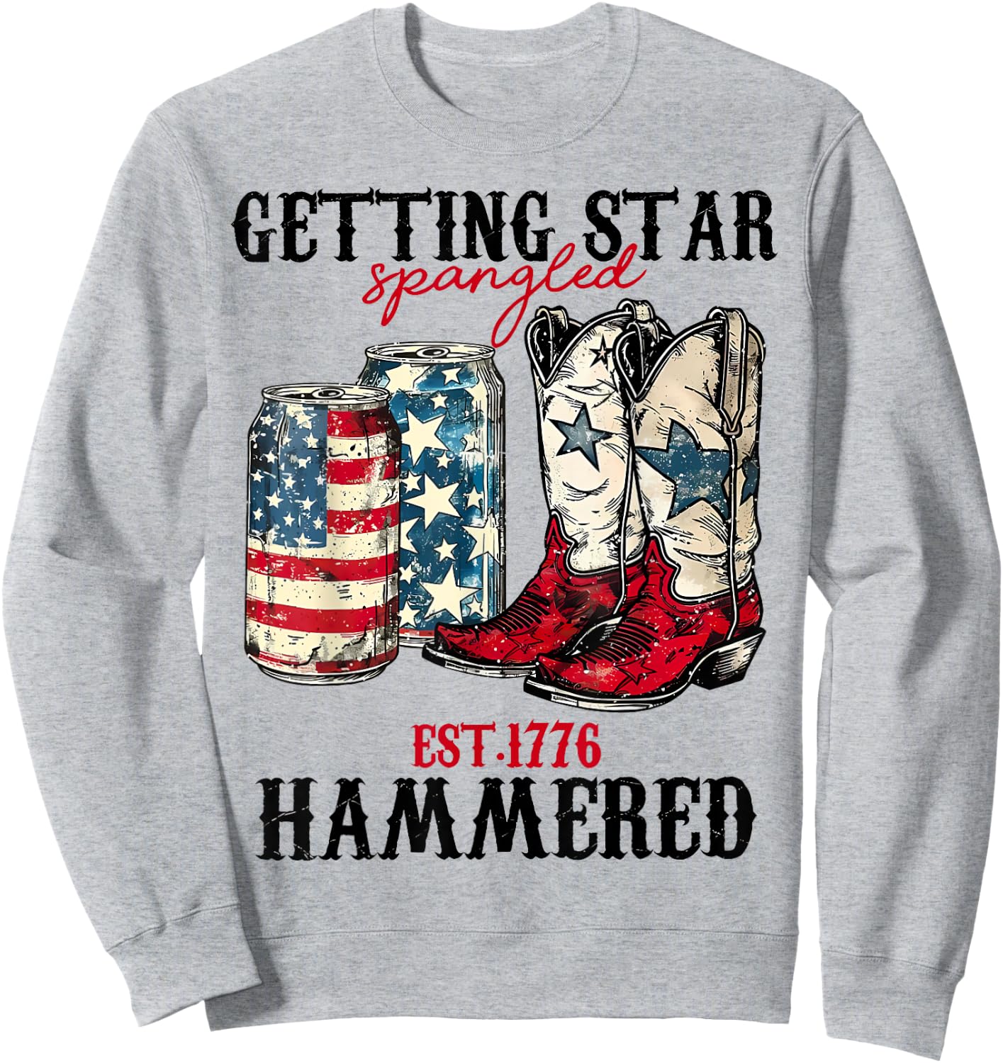 Getting Star Spangled Hammered Funny America 4th Of July Sweatshirt - Sweatshirt | Ash