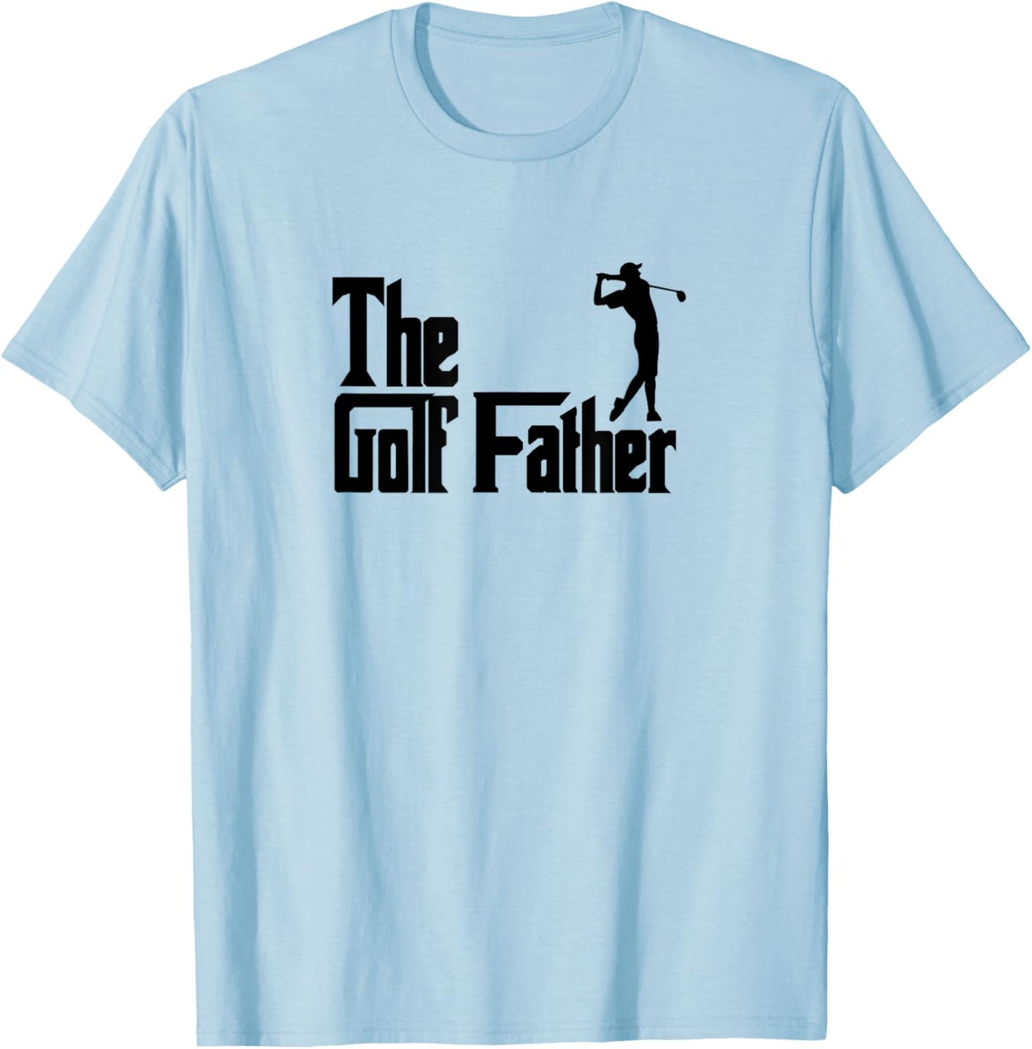 The Golffather Golf Father Funny Golfing Fathers Day T-Shirt - T-Shirt | Light Blue