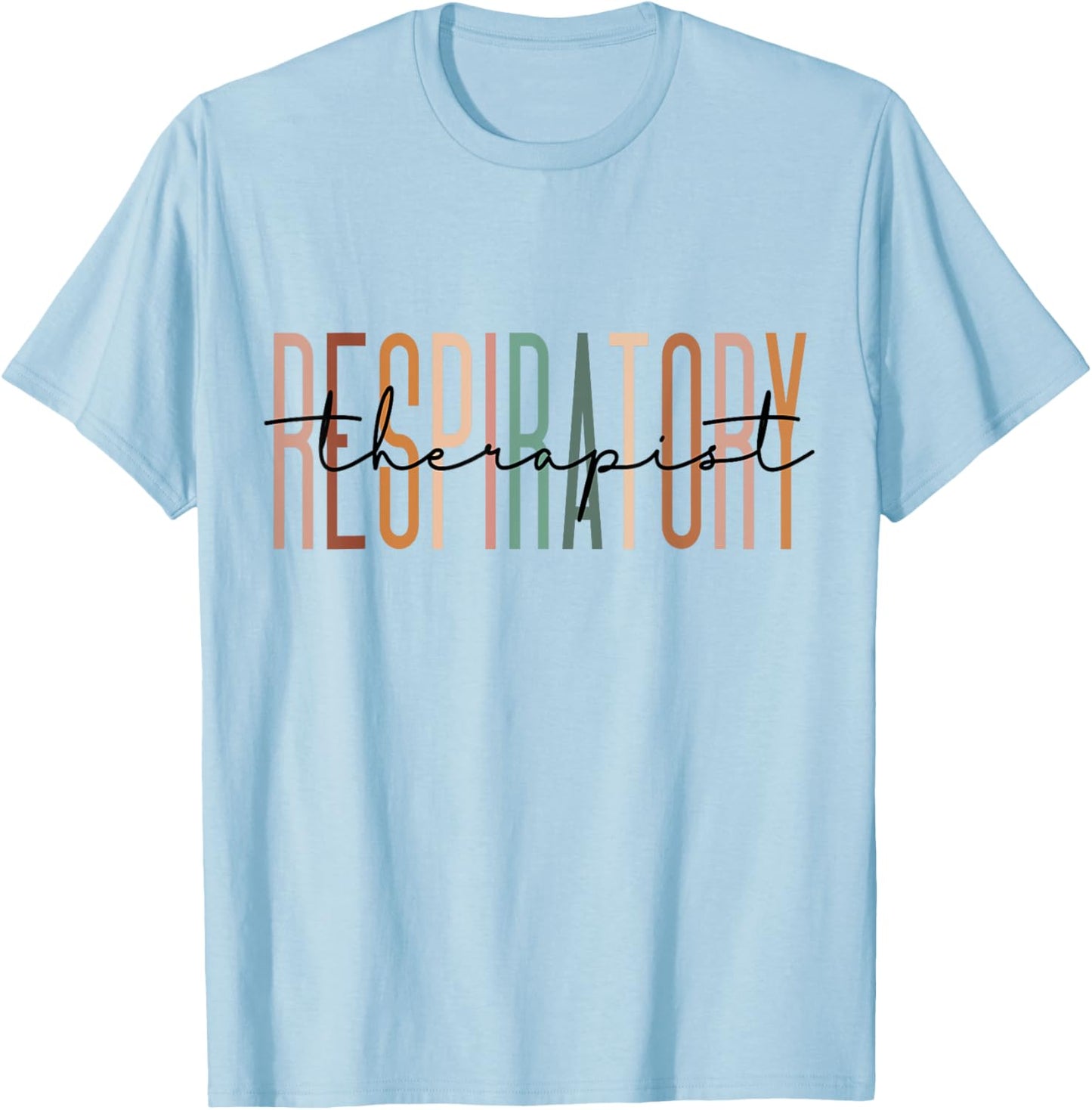 Respiratory Therapist Therapy Lung Doctor Appreciate T-Shirt - T-Shirt | Light Blue
