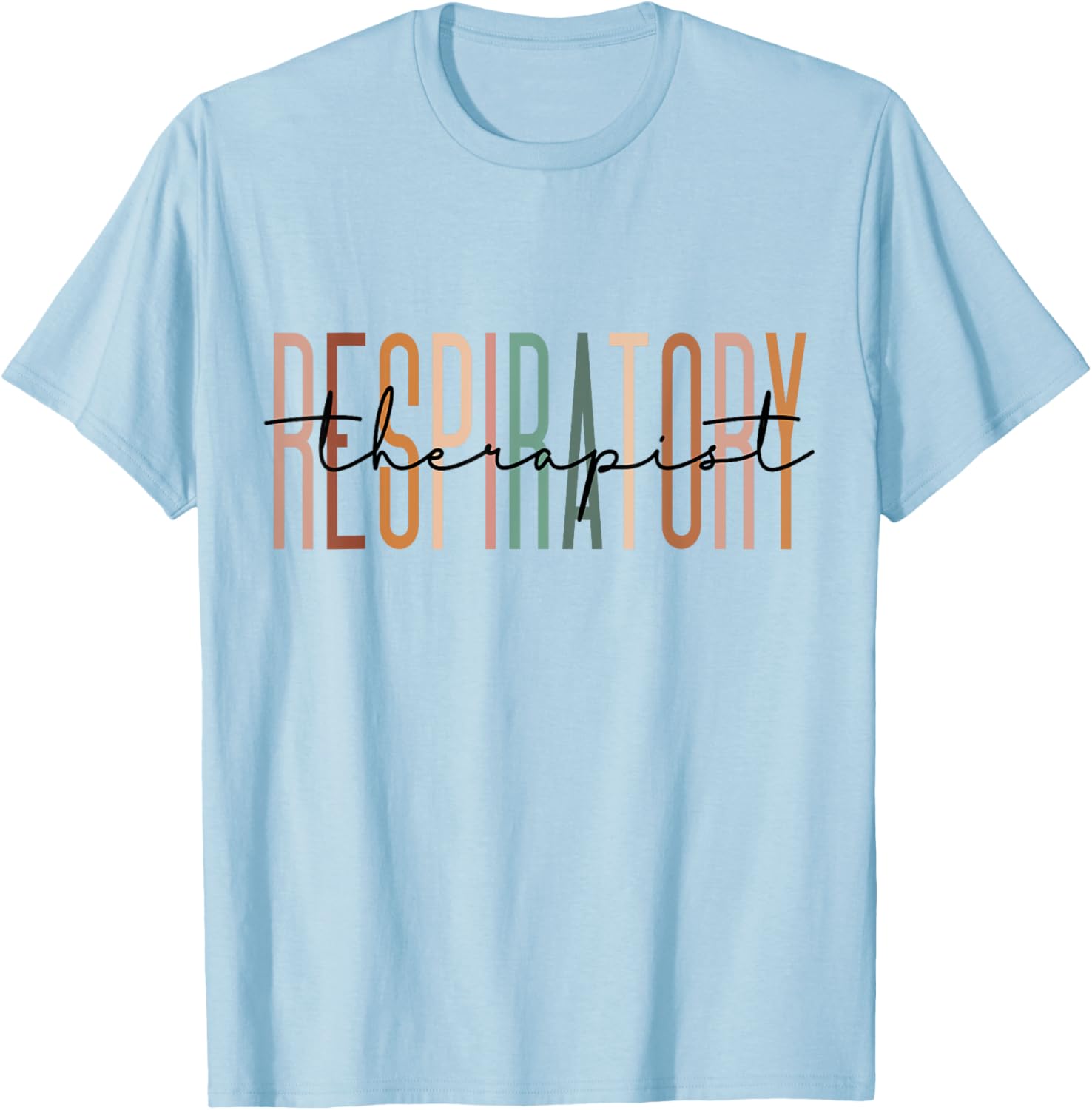 Respiratory Therapist Therapy Lung Doctor Appreciate T-Shirt - T-Shirt | Light Blue