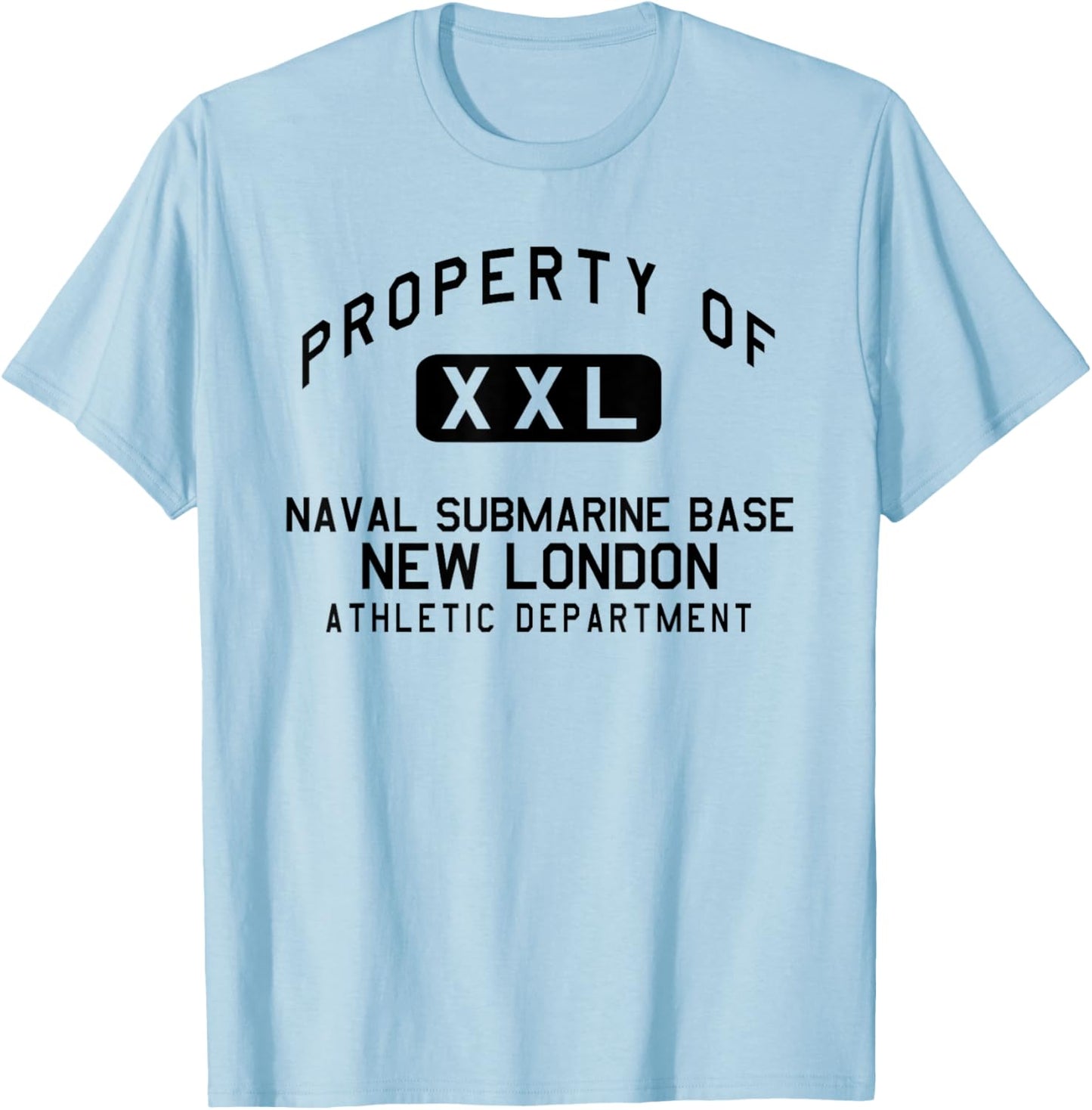 Property of Naval Submarine Base New London Athletic Dept T-Shirt - T-Shirt | Light Blue