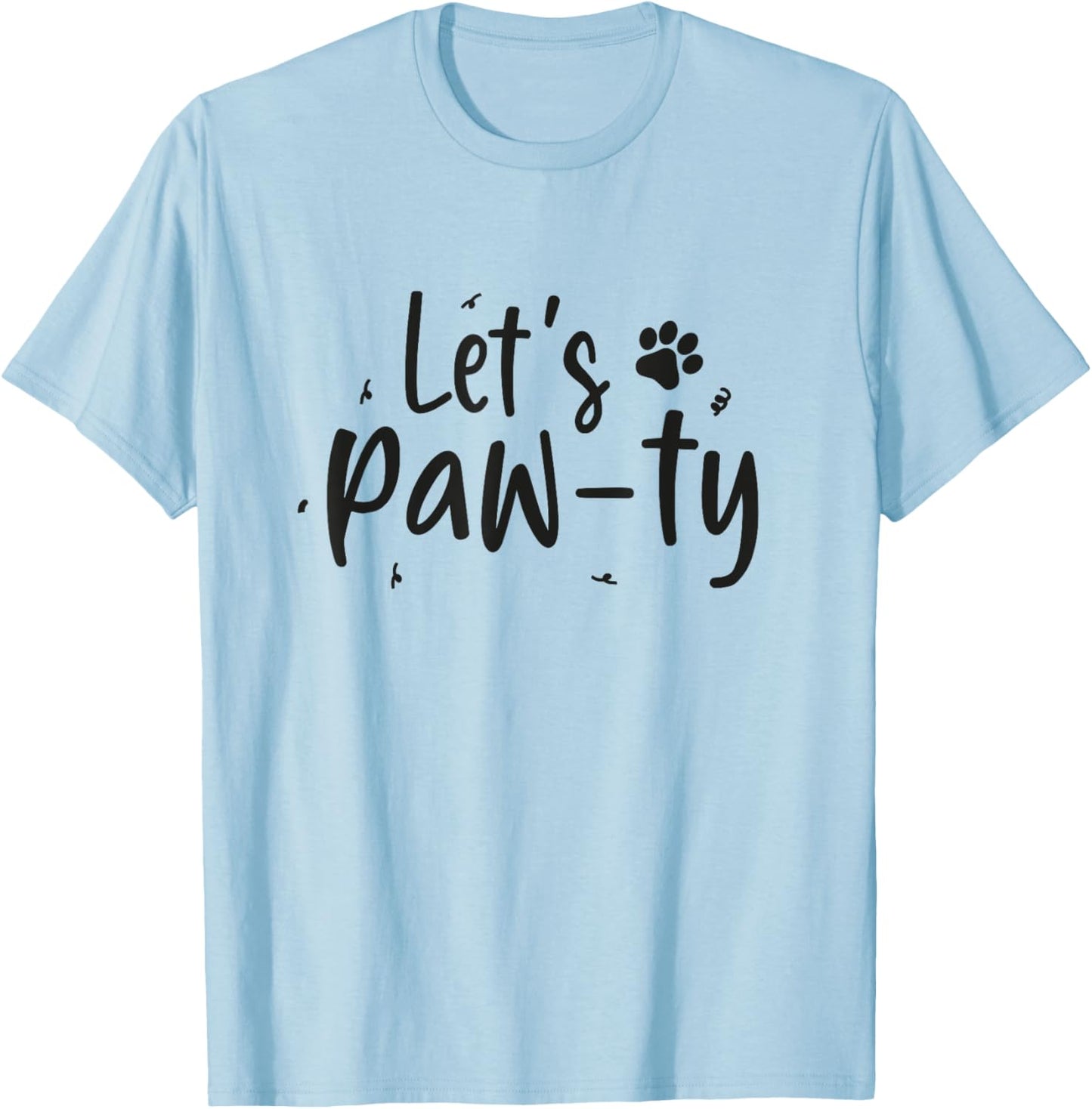 Let's Paw-ty Love Dogs Mom Birthday Dog Bday Boy Girl Pawty T-Shirt - T-Shirt | Light Blue