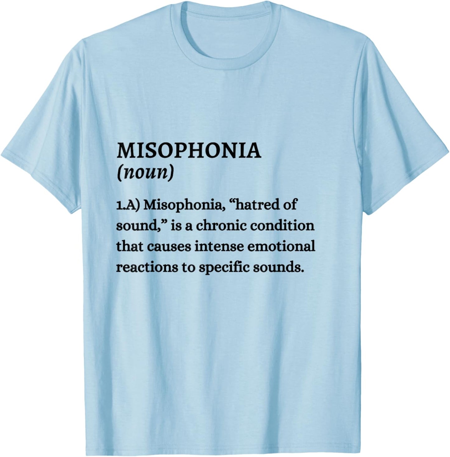 Misophony Definition Misophony Awareness T-Shirt - T-Shirt | Light Blue