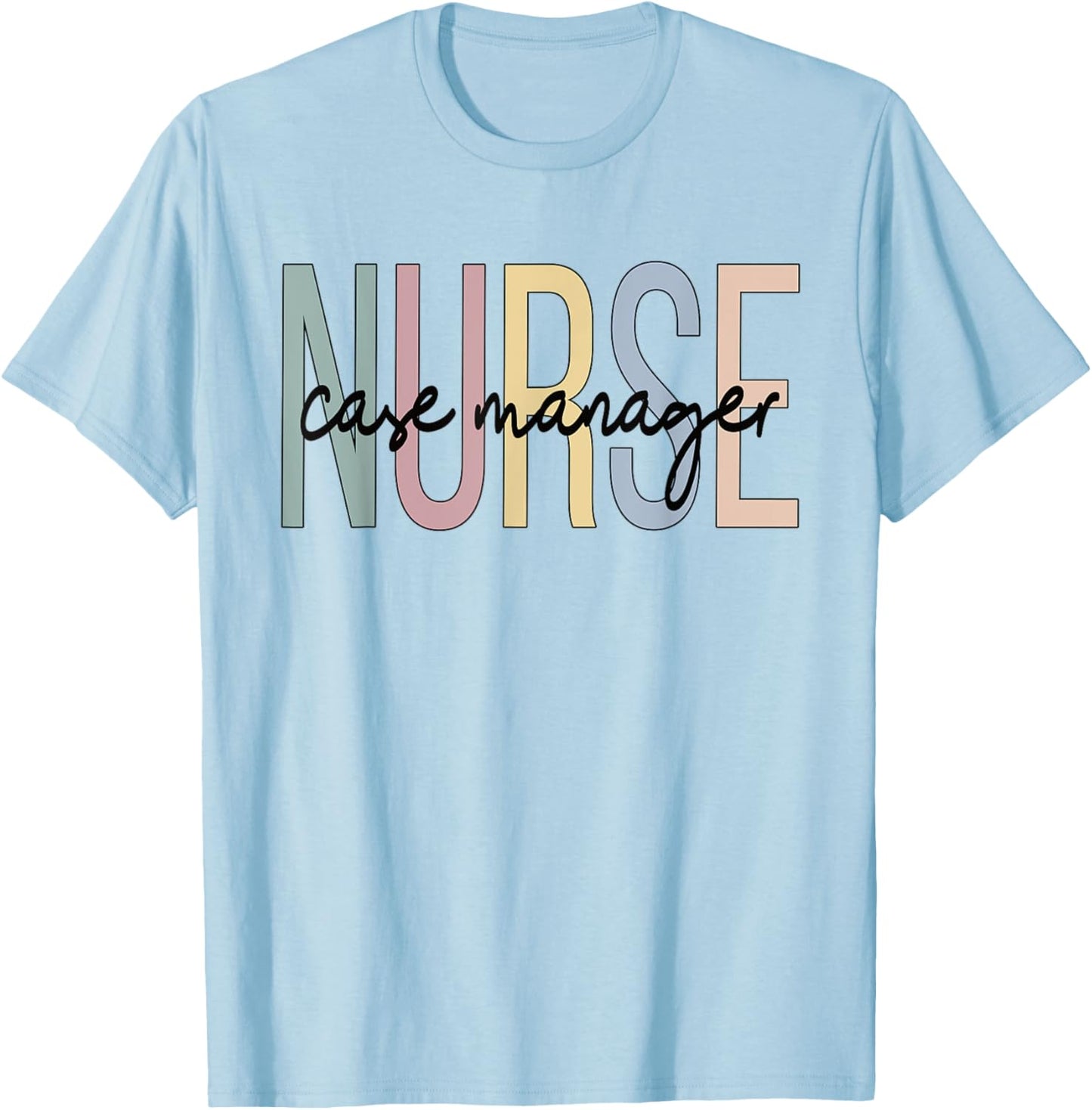 Nursing Case Management Boho Nurse Case Manager T-Shirt - T-Shirt | Light Blue