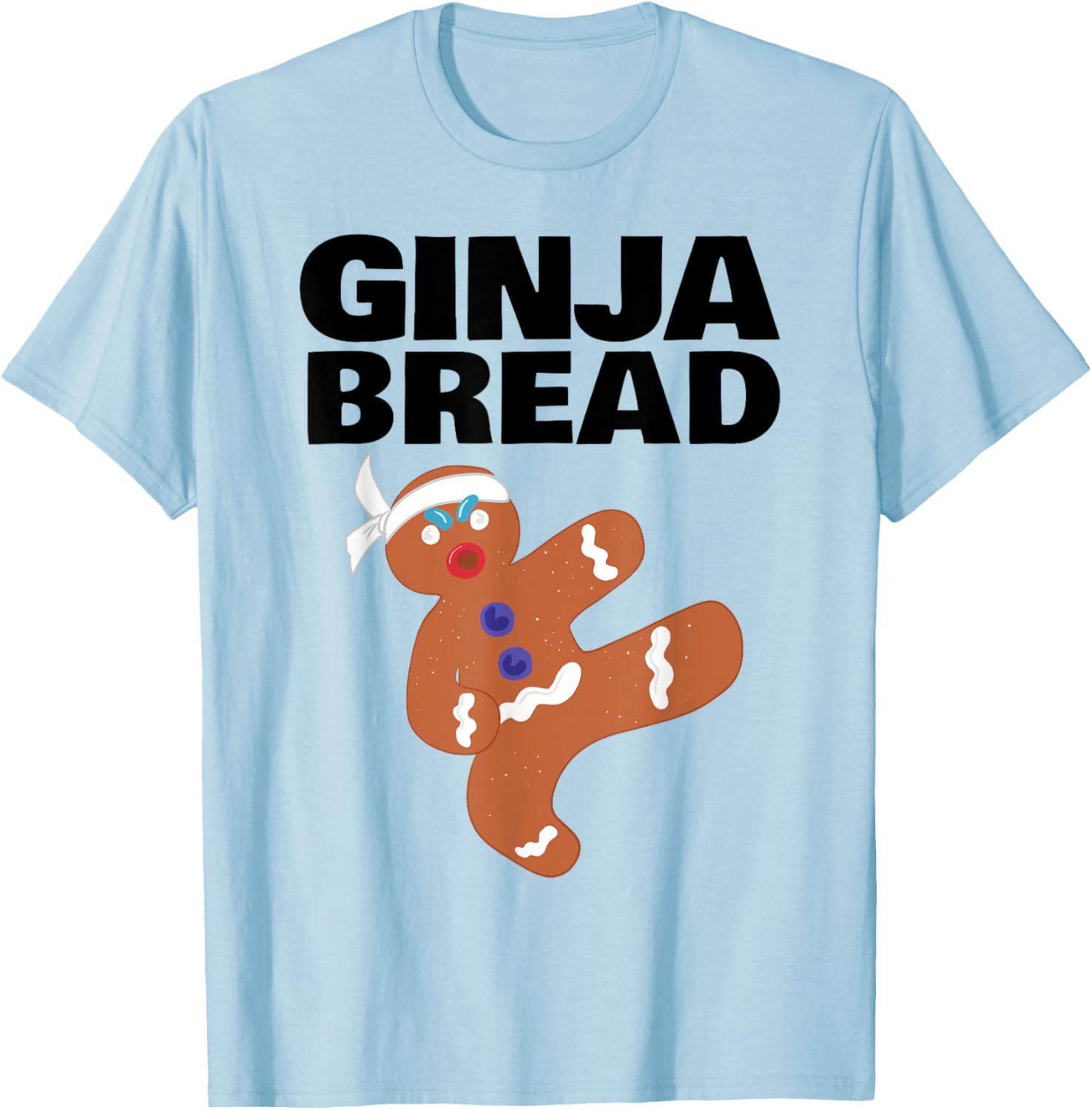 Ginja Bread Man Funny Ninja Gingerbread Man T-Shirt - T-Shirt | Light Blue
