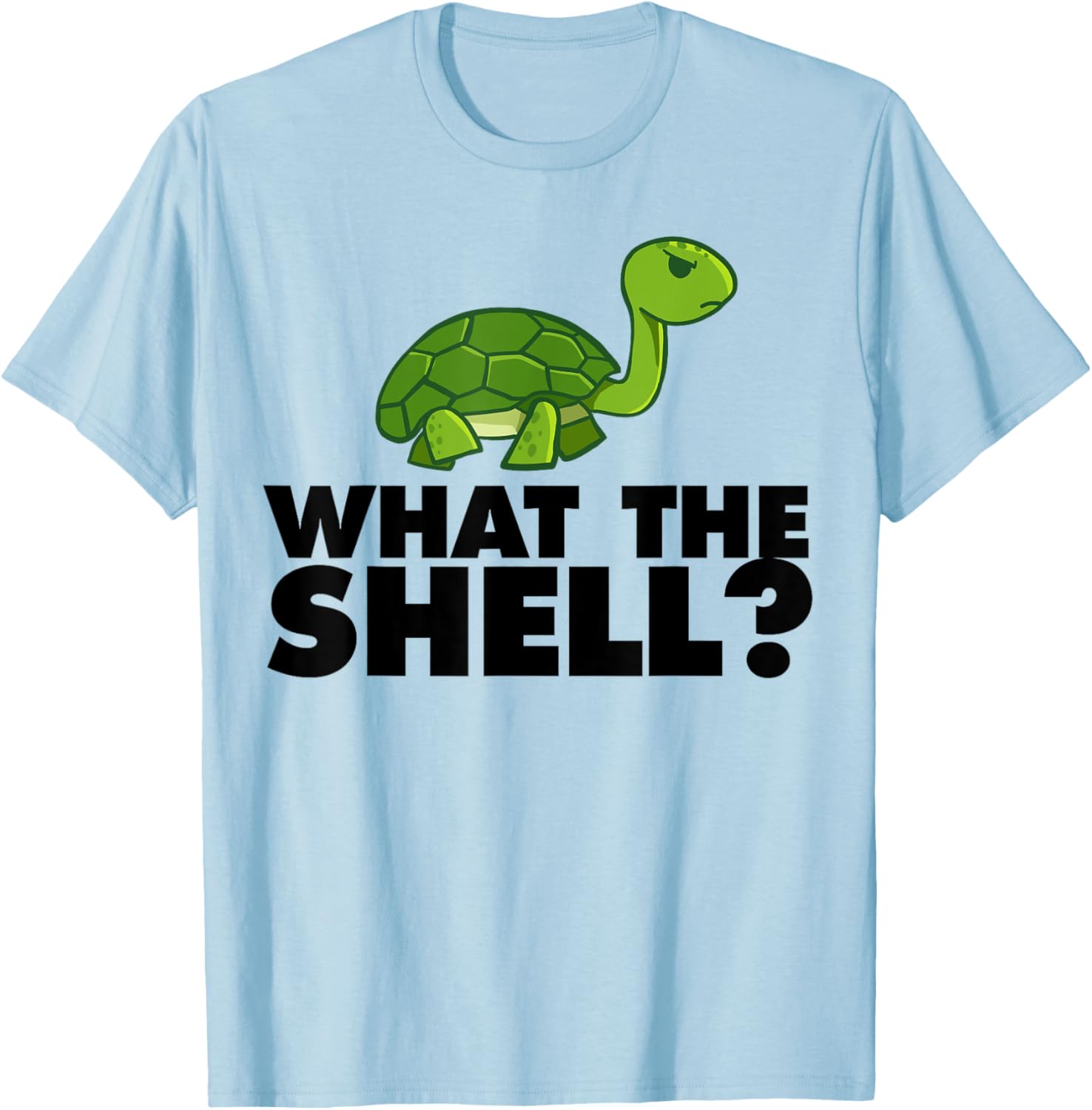 What the Shell funny Turtle What the Shell T-Shirt - T-Shirt | Light Blue