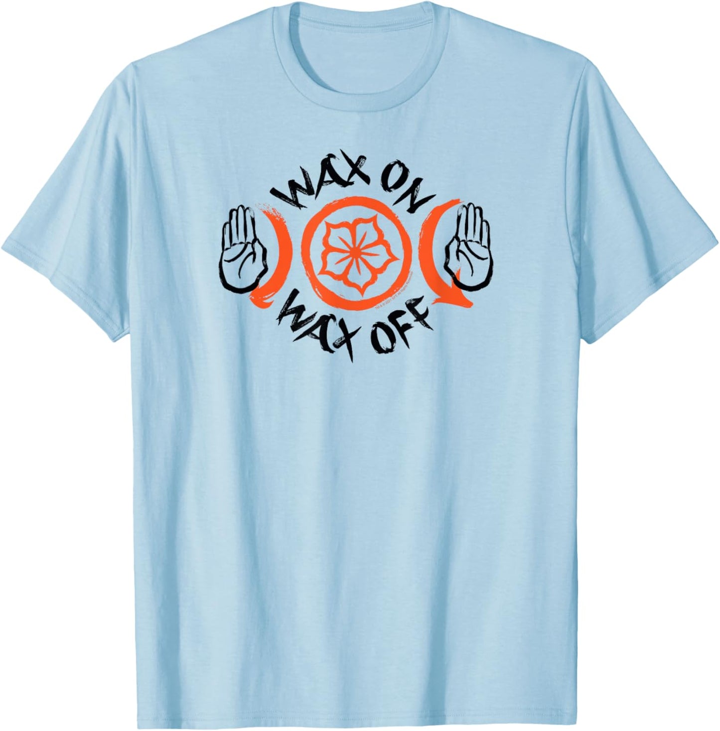Cobra Kai Wax On Wax Off T-Shirt - T-Shirt | Light Blue