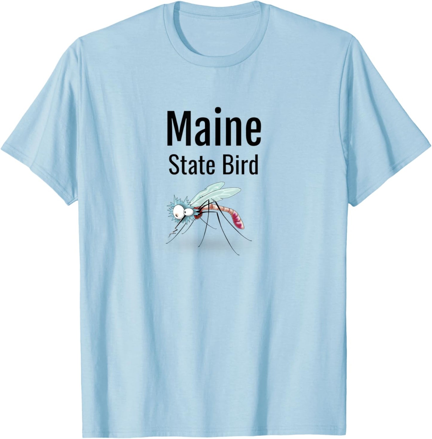 Maine State Bird Funny Mosquito T-Shirt - T-Shirt | Light Blue