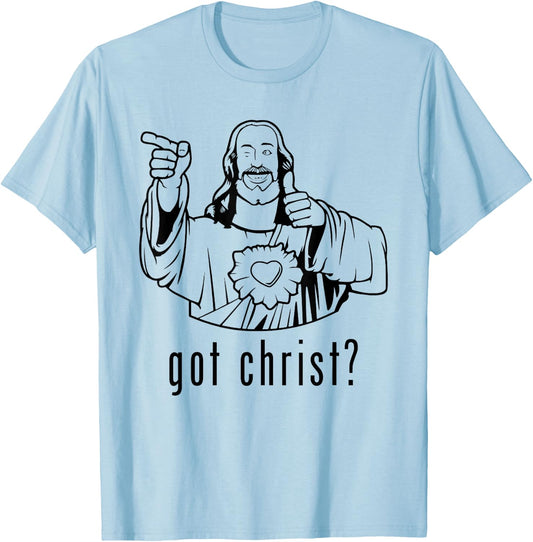 Got Christ Jesus Chritian Cross Bible Faith T-Shirt - T-Shirt | Light Blue