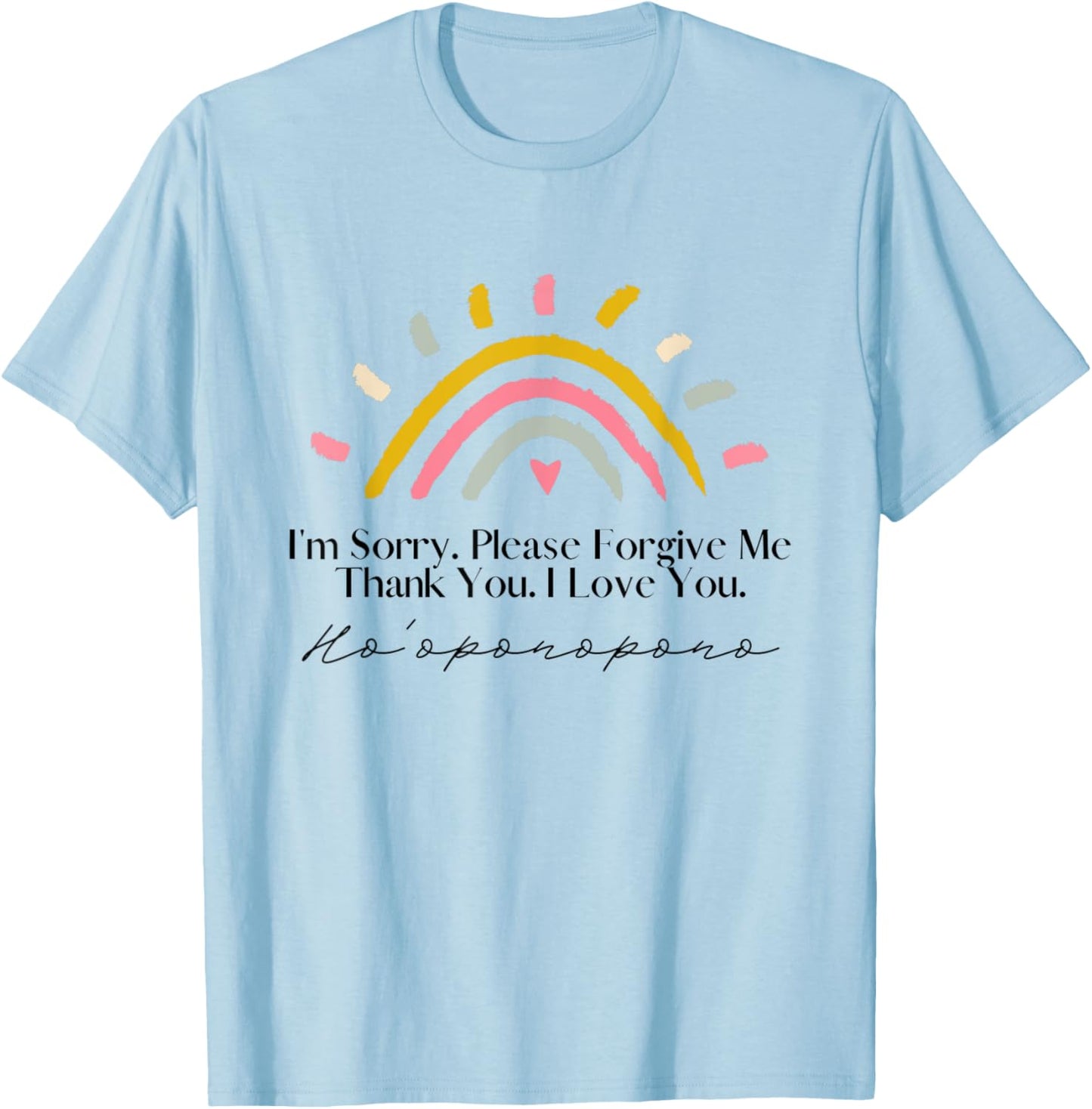 Rainbow Ho'oponopono Hawaiian Prayer Meditation Yoga Graphic T-Shirt - T-Shirt | Light Blue