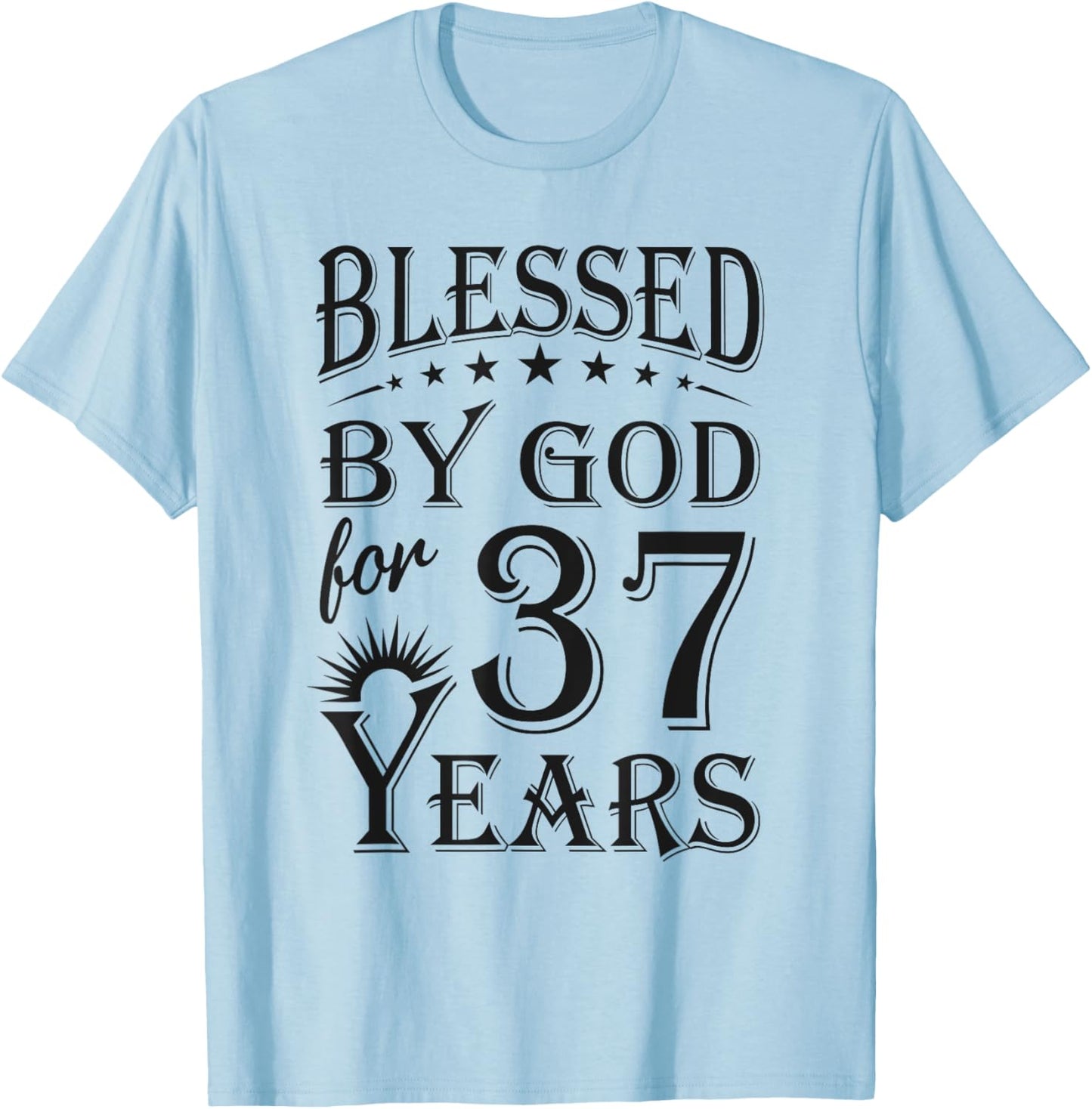 Vintage Blessed by God for 37 years Happy 37th Birthday T-Shirt - T-Shirt | Light Blue