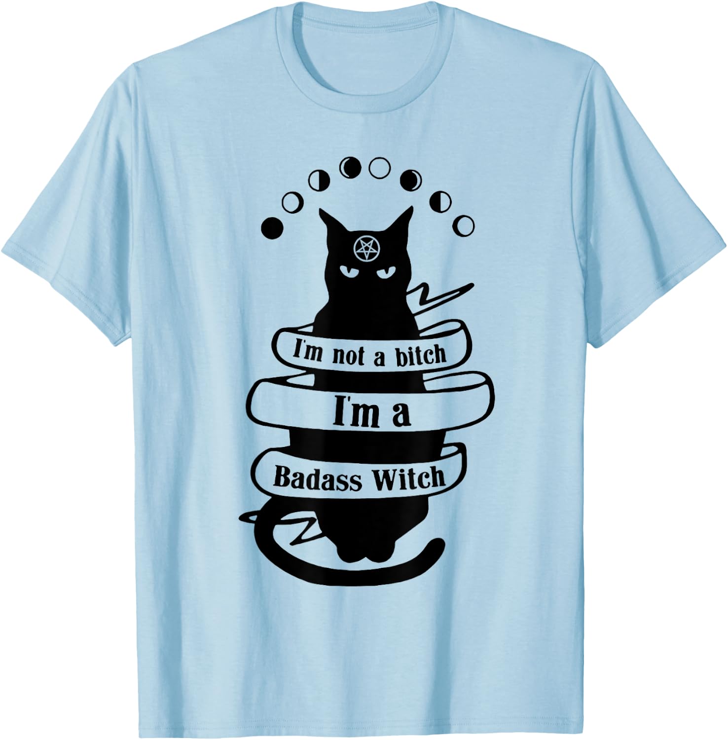 Cat I'm Not A Bitch I'm A Badass Witch Men Women T-Shirt - T-Shirt | Light Blue